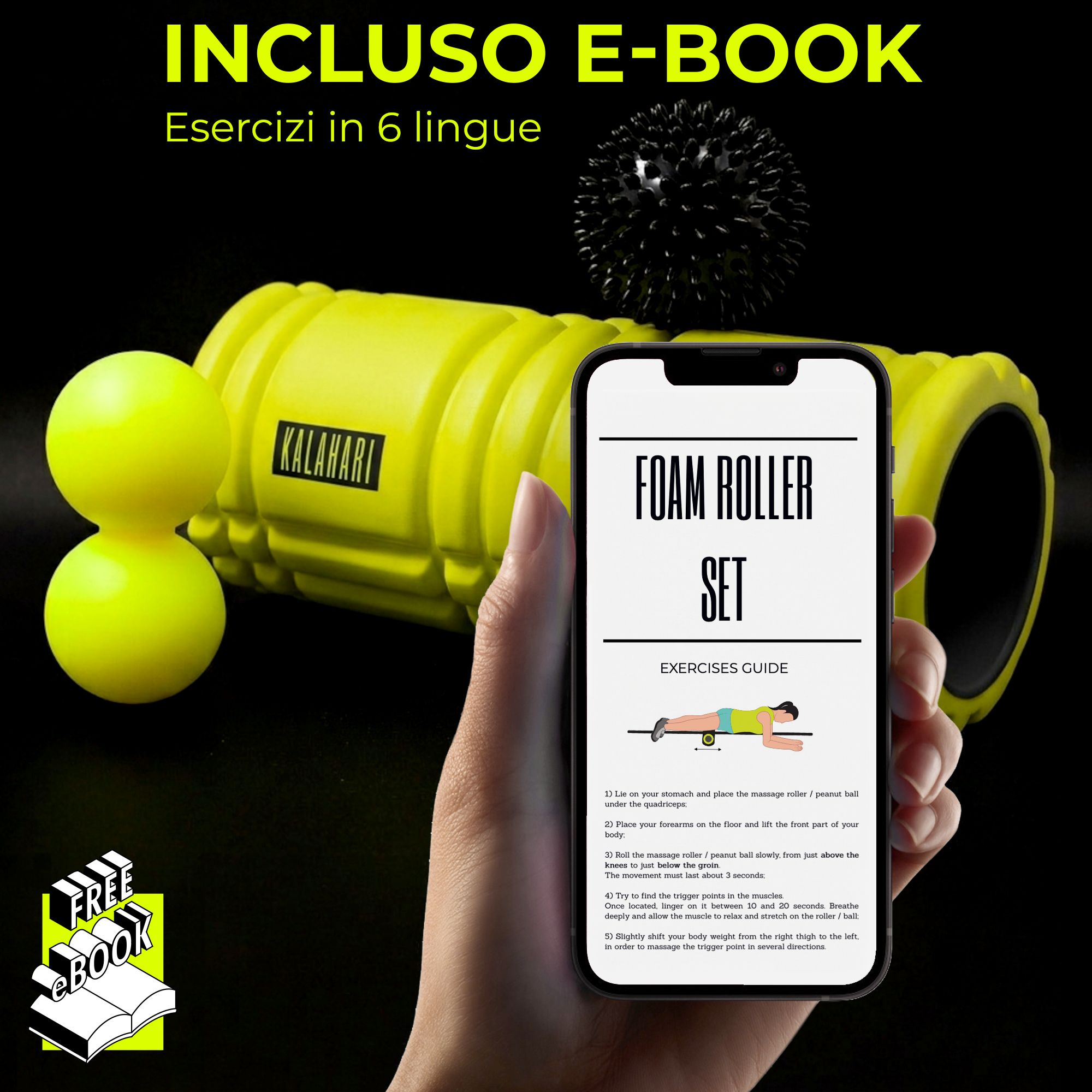 Rullo fasciale giallo, pallina doppia, pallina con aculei e smartphone con guida esercizi.