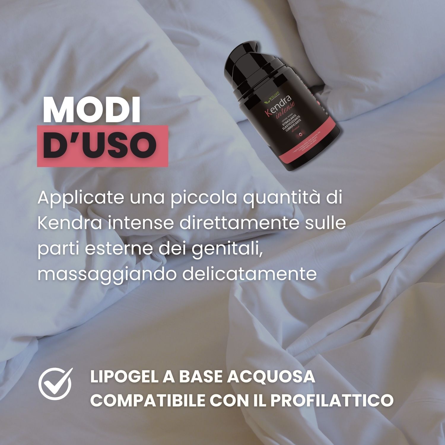Prodotto su lenzuola. Testo: Modi d'Uso. Lipogel a base acquosa compatibile con il profilattico.