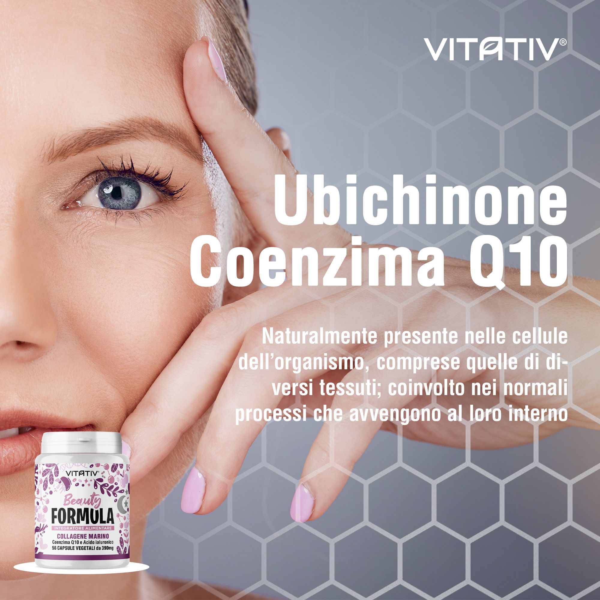 Donna con occhi chiusi. Testo: Ubichinone Coenzima Q10. Piccolo flacone: Beauty Formula. Marchio: Vitativ.