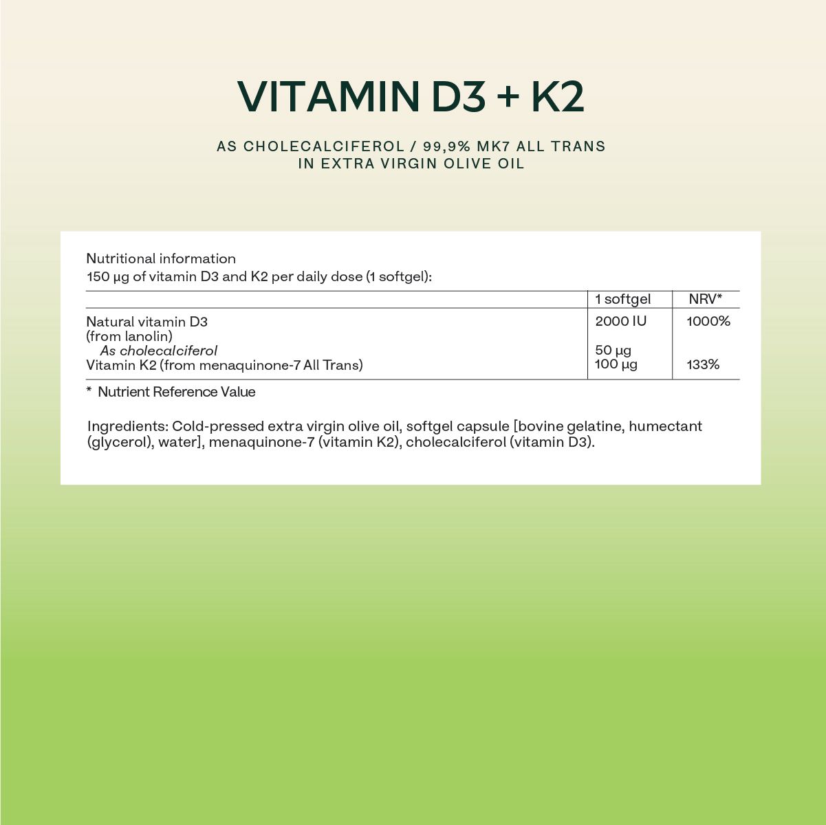 Testo su sfondo verde: Vitamina D3 + K2, informazioni nutrizionali, ingredienti. Contiene 2000 UI Vitamina D3 e 100 µg K2.