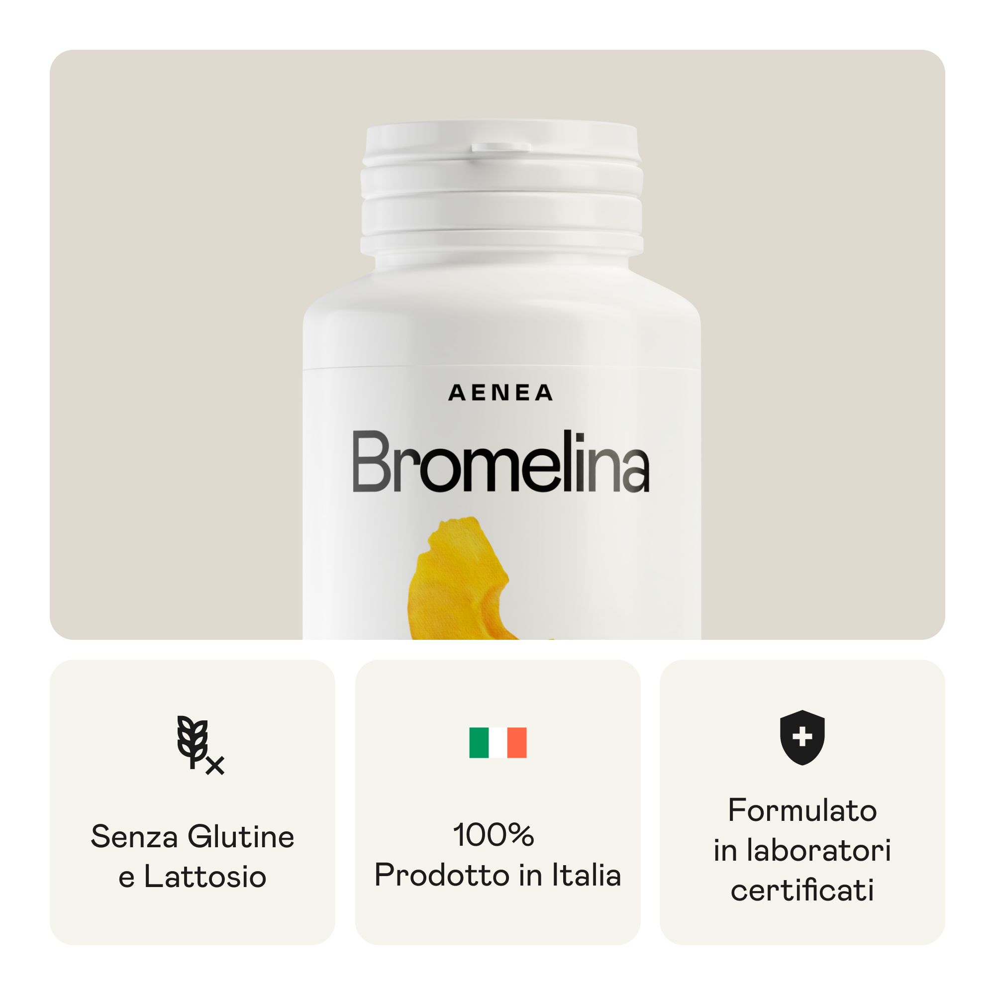Flacone bianco Aenea Bromelina. Testo: Senza glutine e lattosio, 100% prodotto in Italia, Laboratori certificati.