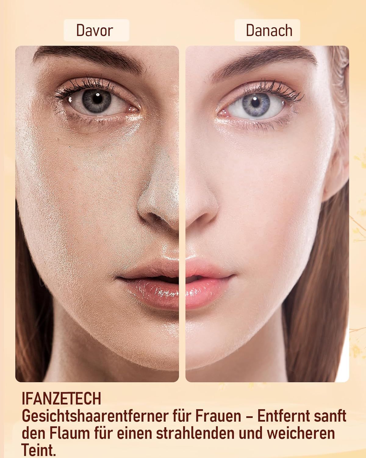 Confronto prima/dopo. Viso femminile. Epilatore viso IFANZETECH. Rimuove delicatamente la peluria per un incarnato luminoso.