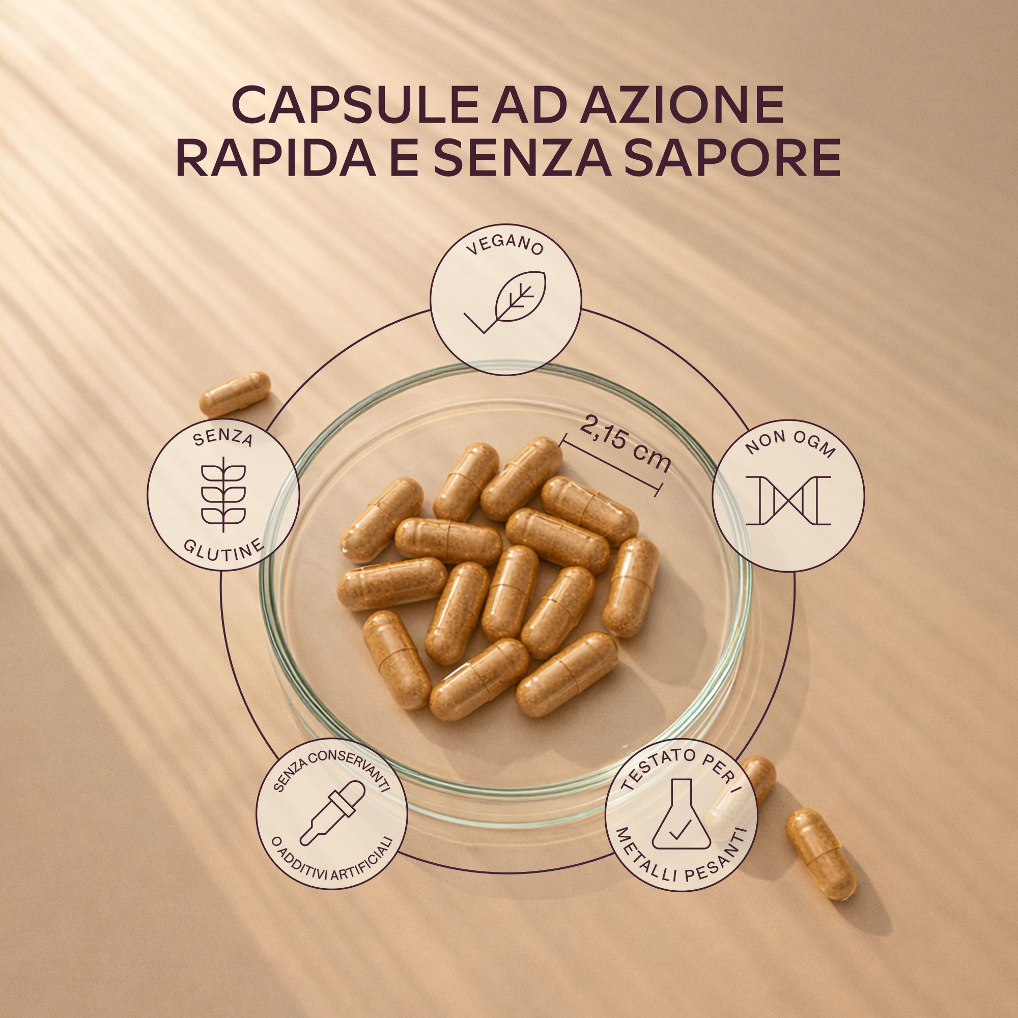 Capsule in una ciotola di vetro. Testo: Vegano, senza glutine, senza OGM, senza conservanti, testato per i metalli pesanti.