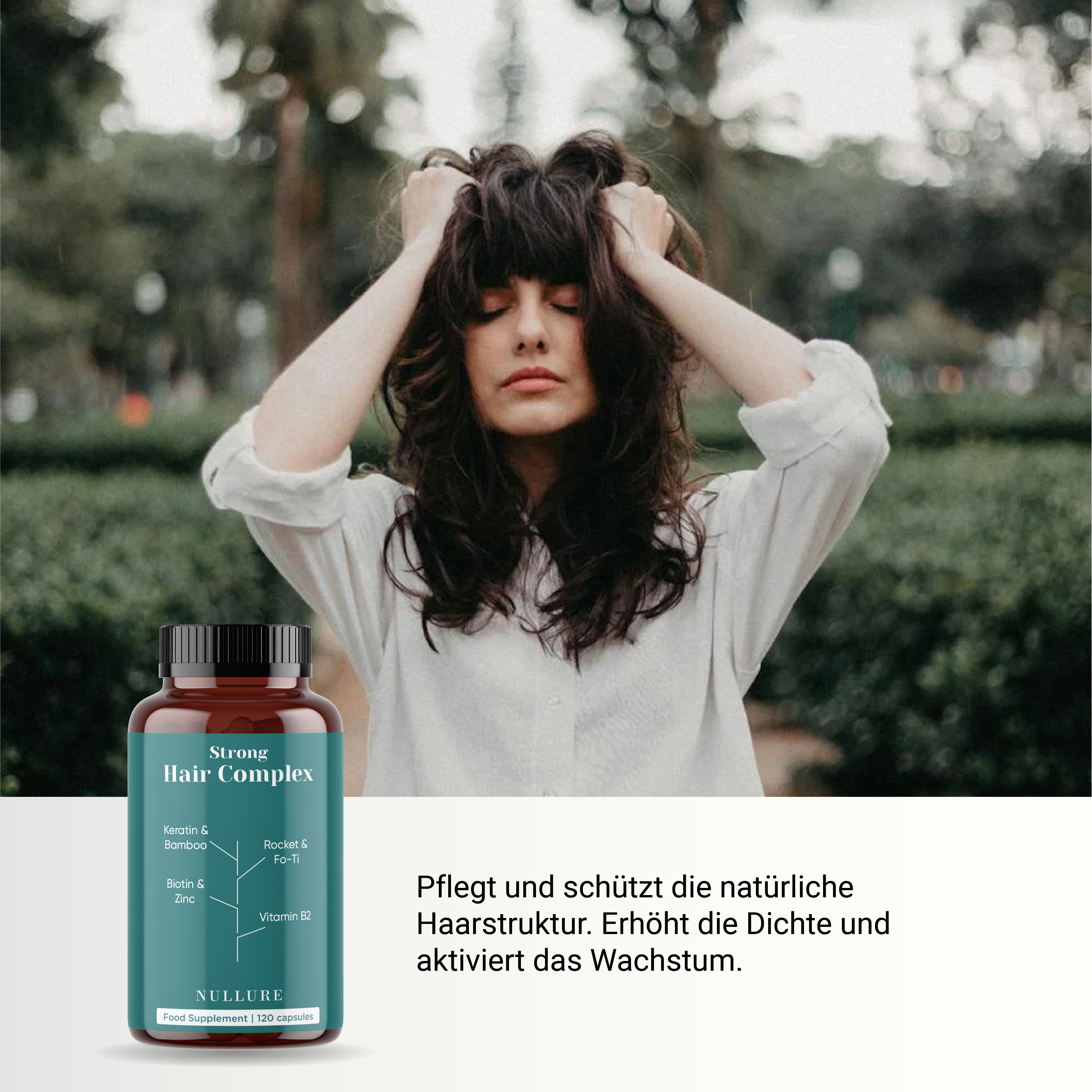 Donna con le mani tra i capelli. Accanto, un flacone di capsule. Scritta: Strong Hair Complex. Contiene biotina, zinco, vitamina B2. Cura la struttura.