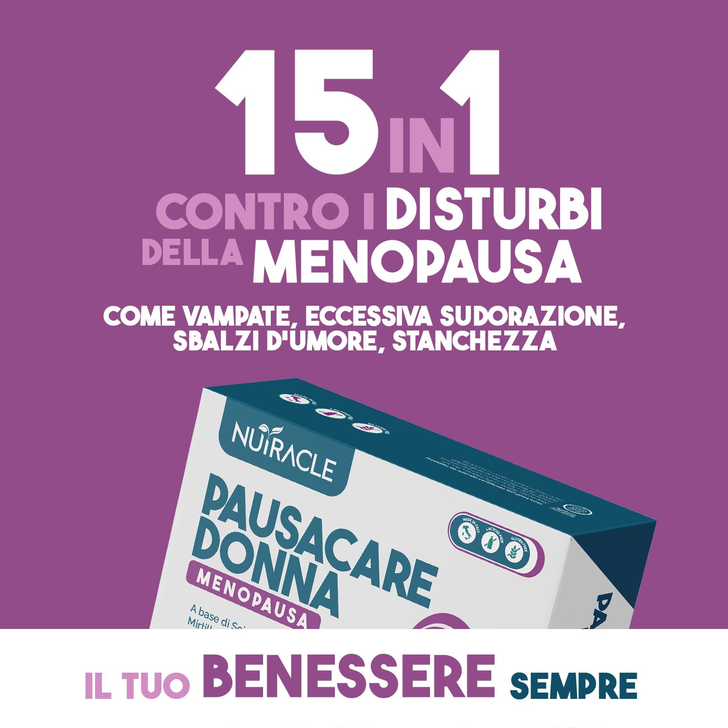 Confezione Nutracle PausaCare Donna. Testo: 15 in 1 contro i disturbi della menopausa. Vampate, sudorazione eccessiva, sbalzi d'umore, stanchezza.