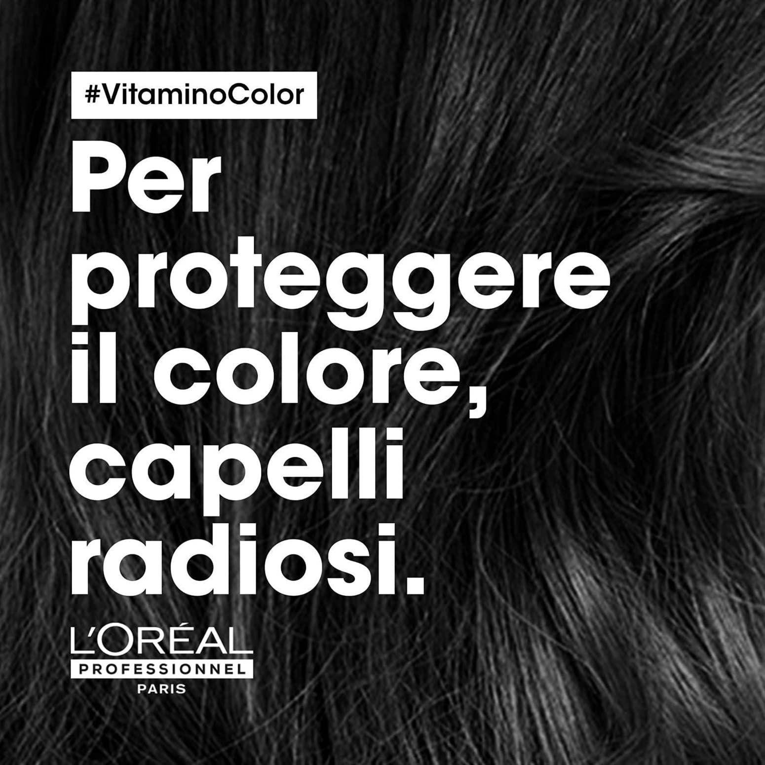 Sfondo nero con testo: Per proteggere il colore, capelli radiosi. L'Oréal.