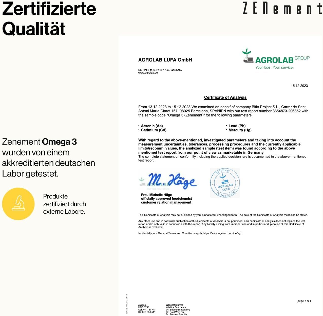 Documento di certificazione. Testo: Zenement Omega 3 testato da un laboratorio tedesco accreditato. Prodotti certificati da laboratori esterni.