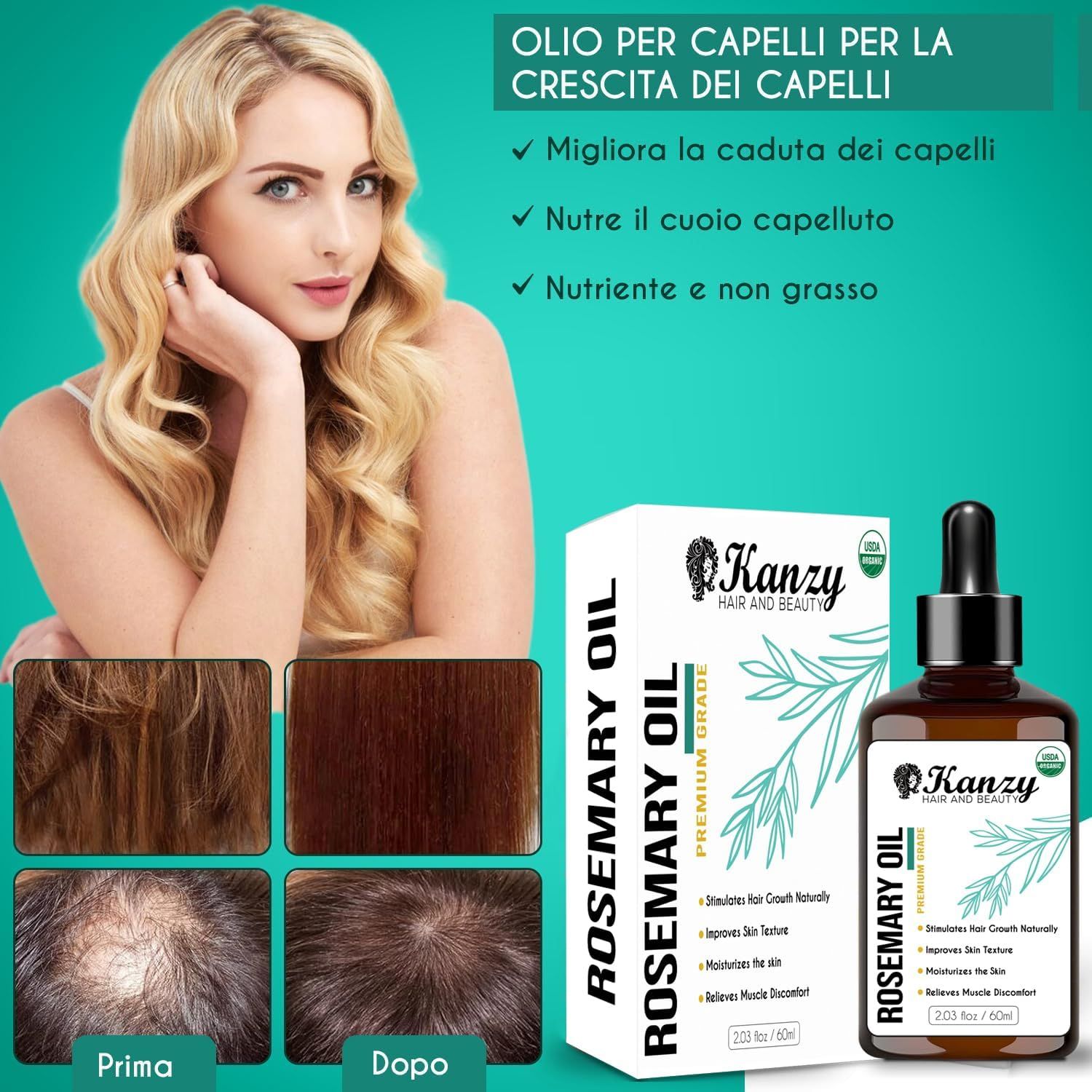 Donna con capelli biondi. Accanto: flacone e confezione Kanzy Olio di rosmarino. Immagini prima/dopo dei capelli. Testo: Olio per capelli per la crescita dei capelli.