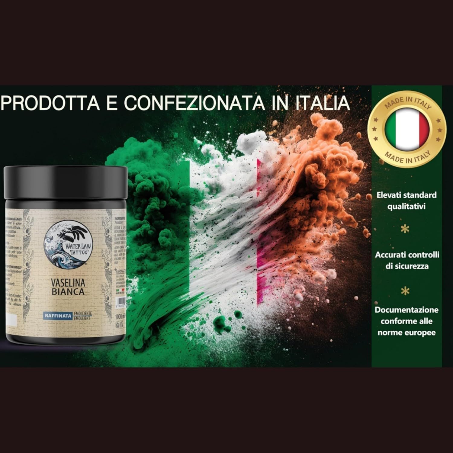 Vasetto nero con etichetta. Testo: Water Law Tattoo Vaselina Bianca. Made in Italy. Bandiera italiana. Standard di qualità.