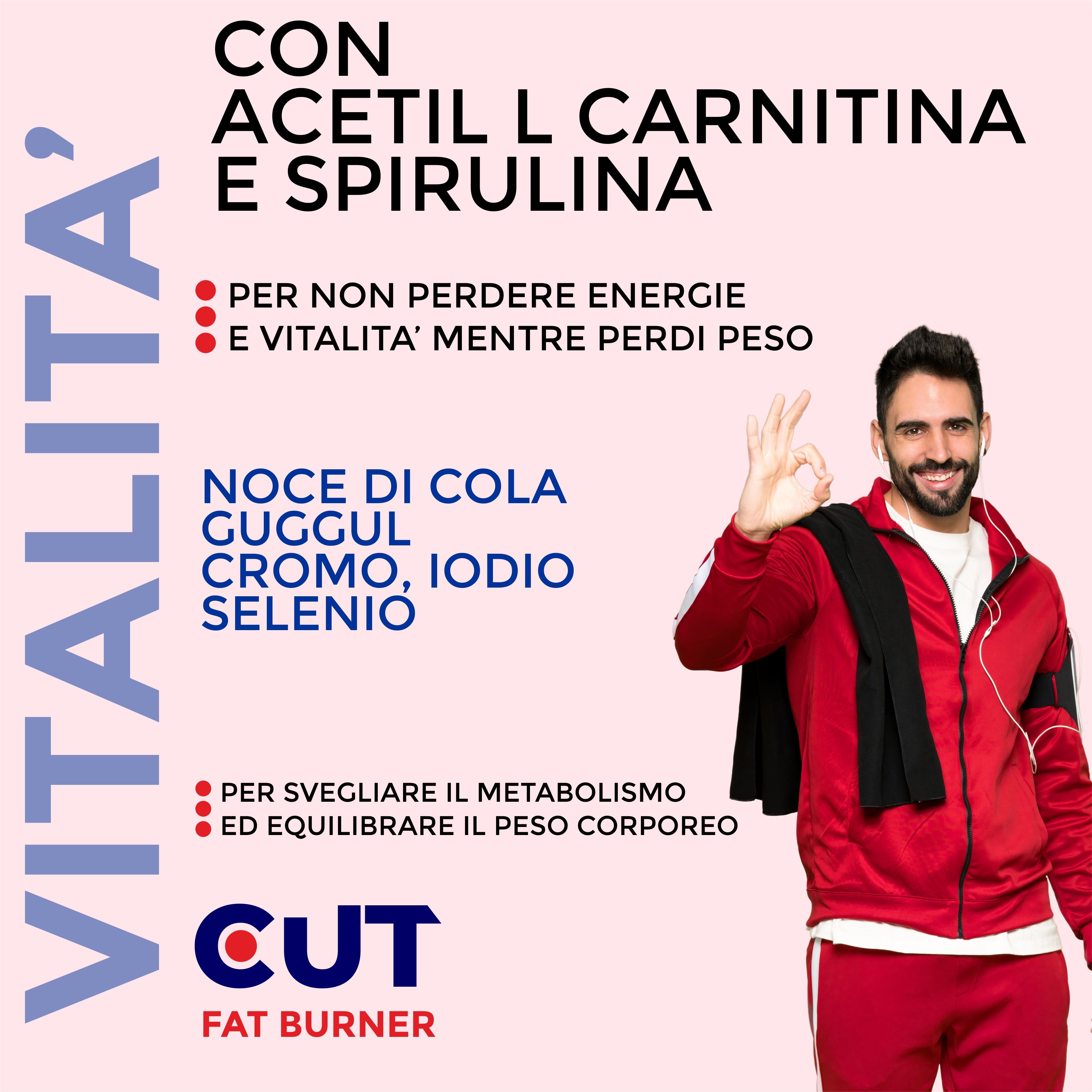 Uomo in tuta rossa. Scritta: Cut Fat Burner. Con Acetyl L Carnitina e Spirulina. Elenco ingredienti.