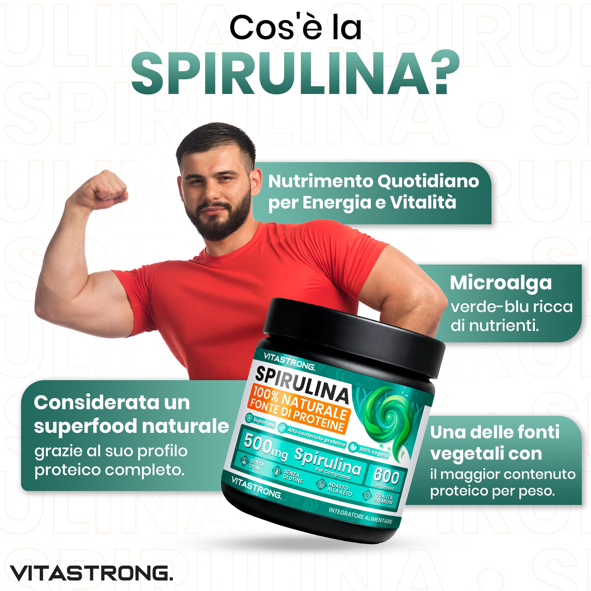 Uomo muscoloso con Vitastrong Spirulina. Fonte proteica naturale. 600 compresse. 500mg per compressa.