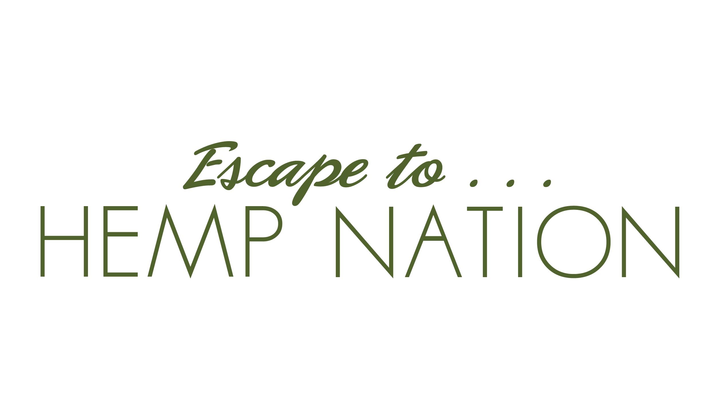 Testo: Escape to... HEMP NATION, in verde.