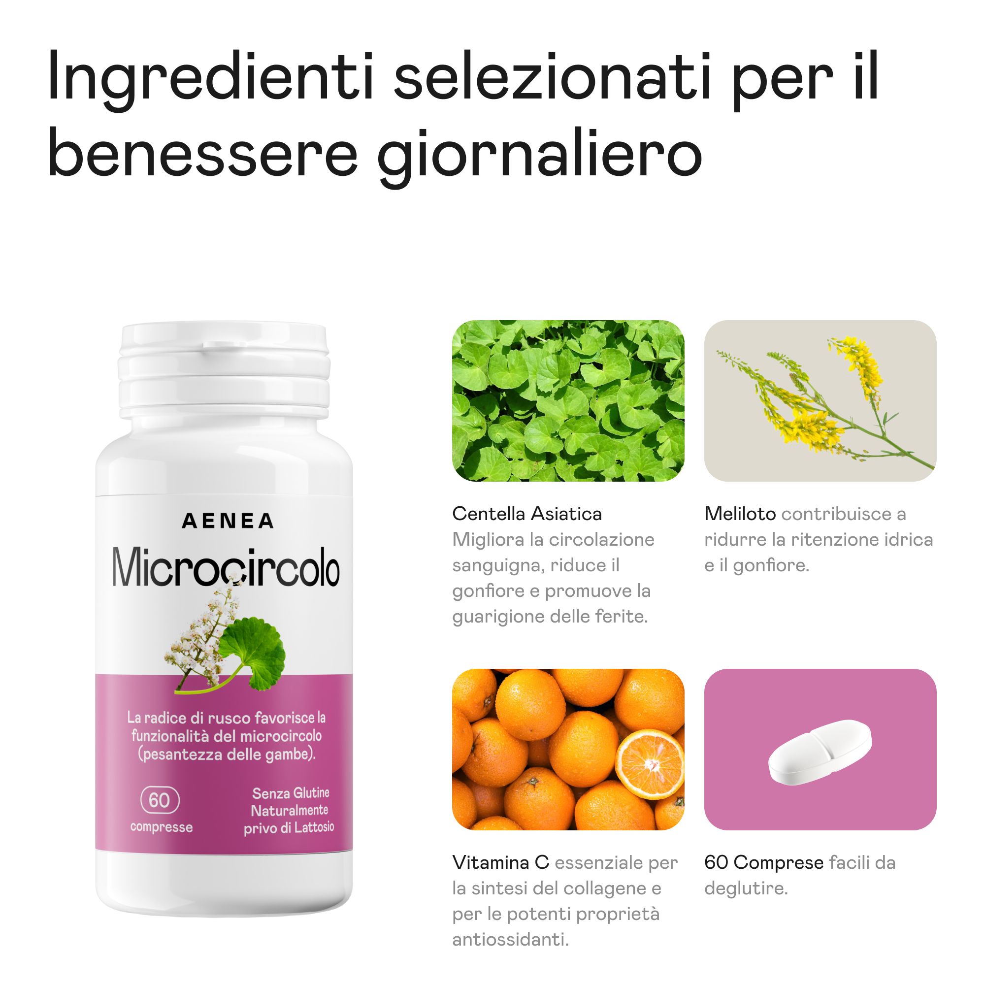 Flacone di compresse Aenea Microcircolo. Ingredienti: Centella Asiatica, Meliloto, Vitamina C e compresse.