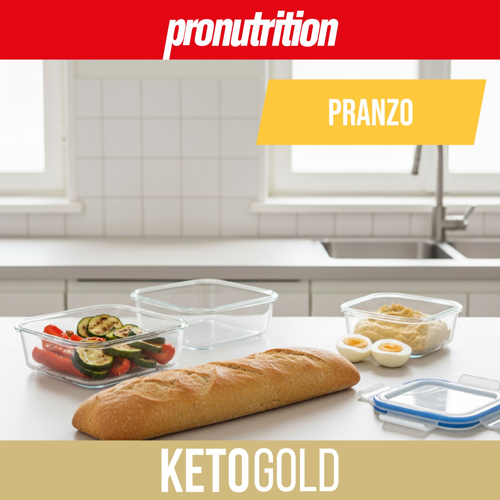 Baguette accanto a contenitori in vetro con verdure e uova. Marchio Pronutrition, etichetta Pranzo e Ketogold.