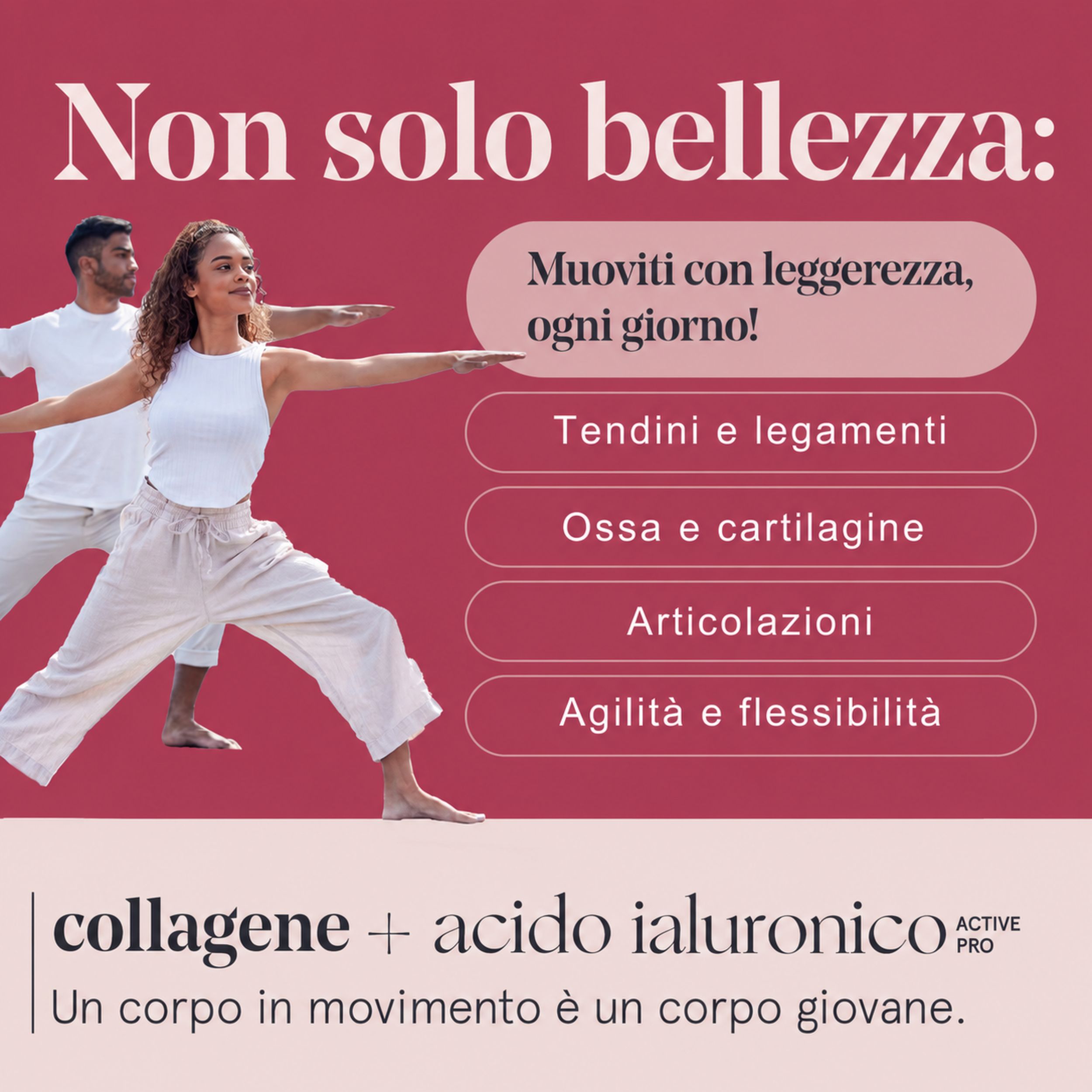 Due persone in posa yoga. Prodotto: collagene e acido ialuronico.
