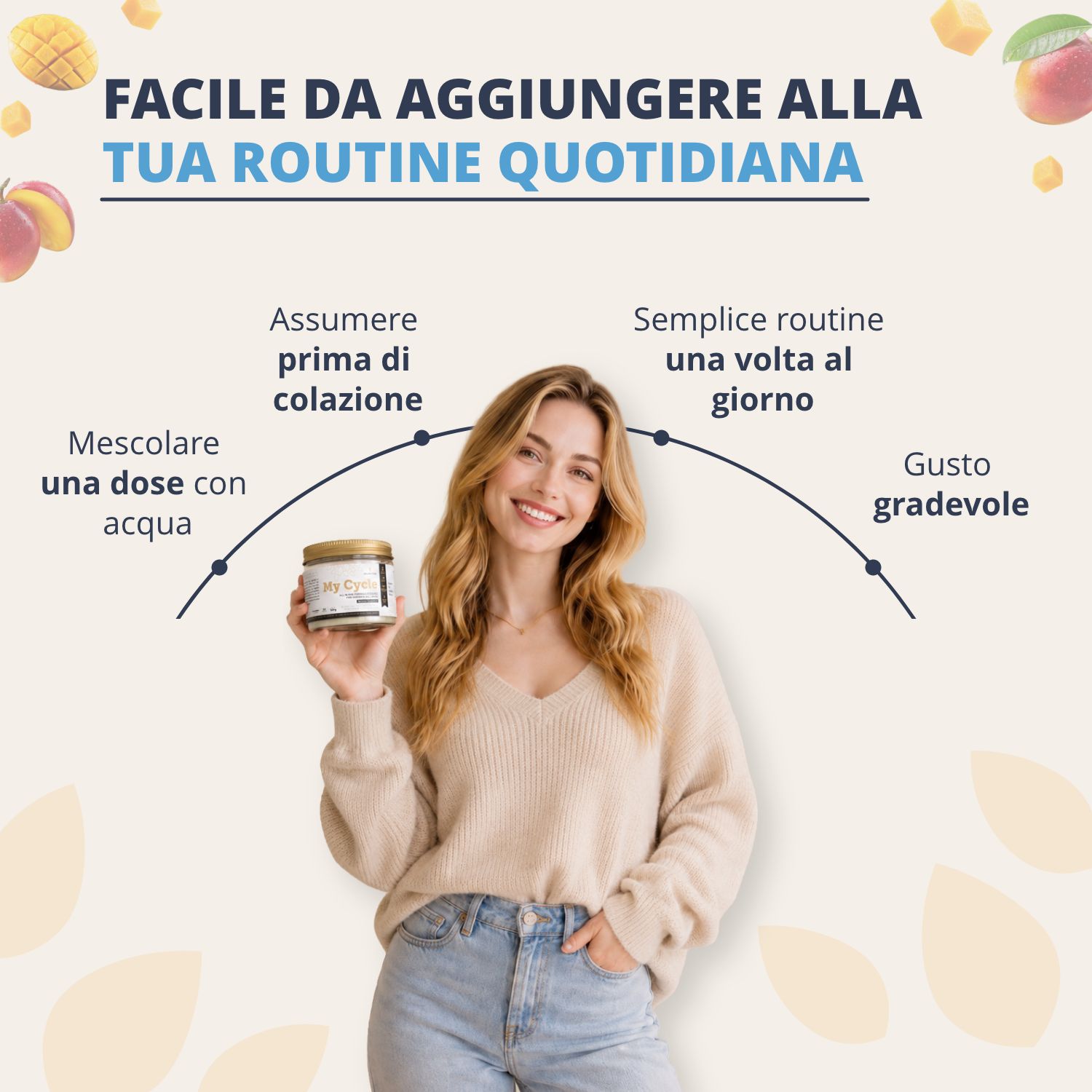 Una donna tiene la polvere Golden Tree My Cycle Mango, mostrando la sua facile integrazione nella routine quotidiana (Italiano).