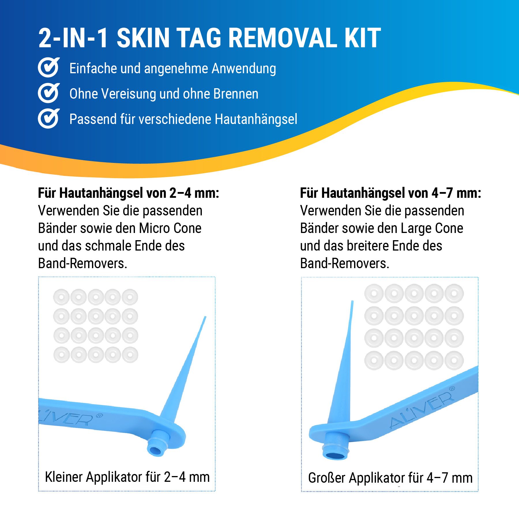 Due applicatori blu e anelli bianchi. Testo: 2-IN-1 SKIN TAG REMOVAL KIT. Piccolo applicatore per 2-4 mm, grande per 4-7 mm.