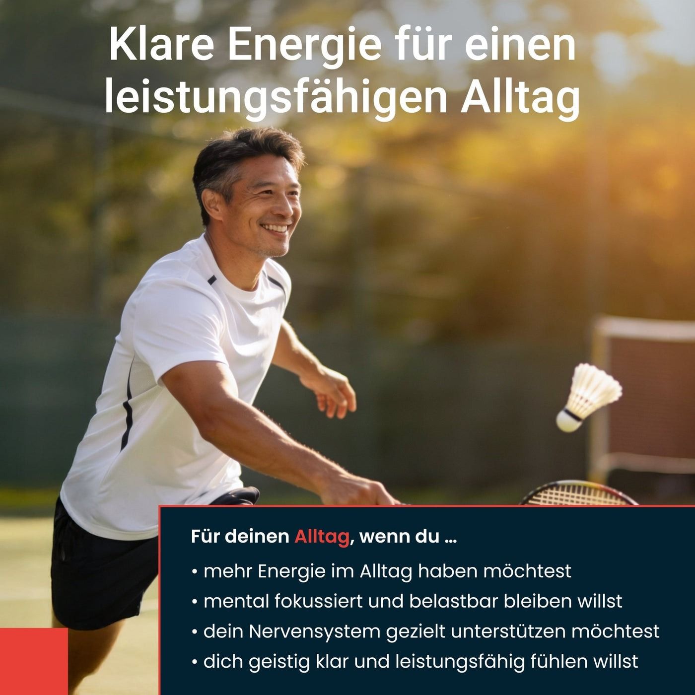 Uomo gioca a tennis. Testo: Energia chiara per una vita quotidiana efficiente. Elenco: più energia, concentrazione mentale, supporto del sistema nervoso.