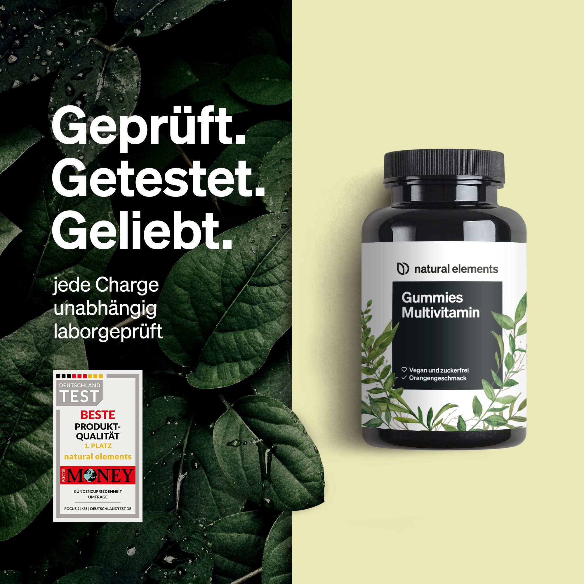 Flacone "natural elements Gummies Multivitamin" accanto a foglie. Testo: Verificato. Testato. Amato. Certificazione.