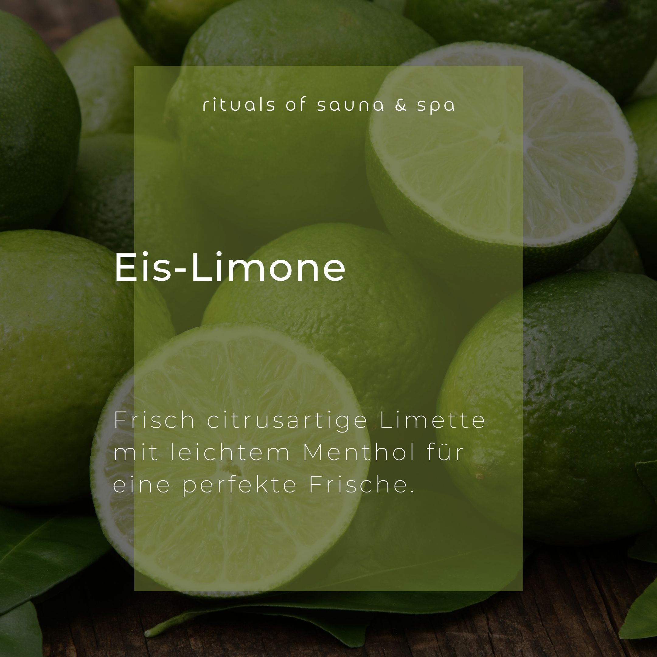 Primo piano di metà lime. Testo: Eis-Limone, lime fresco e agrumato con mentolo.