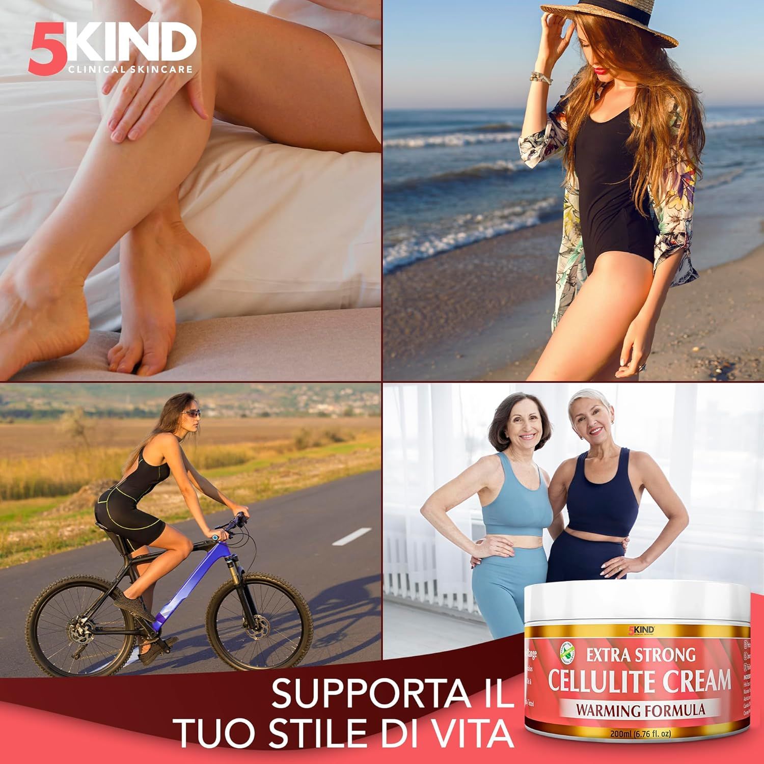 Collage di immagini di donne. Vasetto con scritta: 5Kind, Extra Strong Cellulite Cream. Testo in italiano.