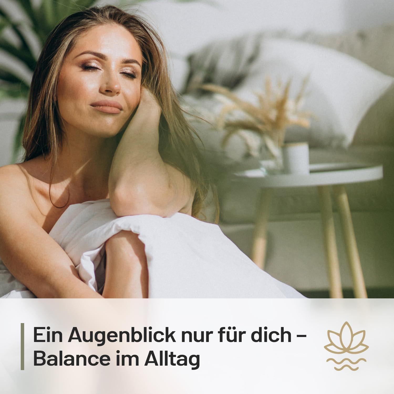 Donna con gli occhi chiusi, che appoggia il piede sulla guancia. Testo: Un momento solo per te - Equilibrio nella vita quotidiana.