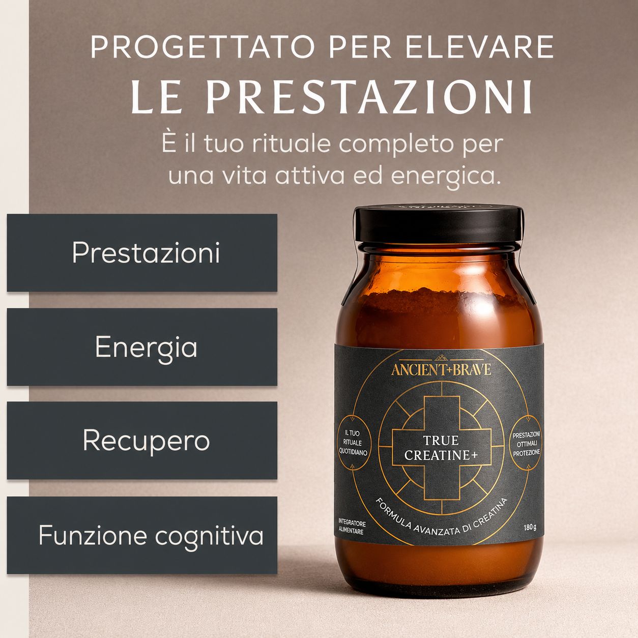 Flacone in vetro marrone con etichetta True Creatine+, accanto a quattro caselle di testo con i vantaggi in italiano.