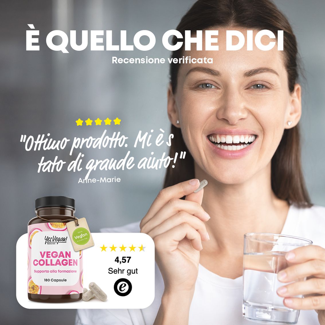 Donna tiene capsula e bicchiere d'acqua, flacone "Vegan Collagen" in primo piano, recensione cliente.