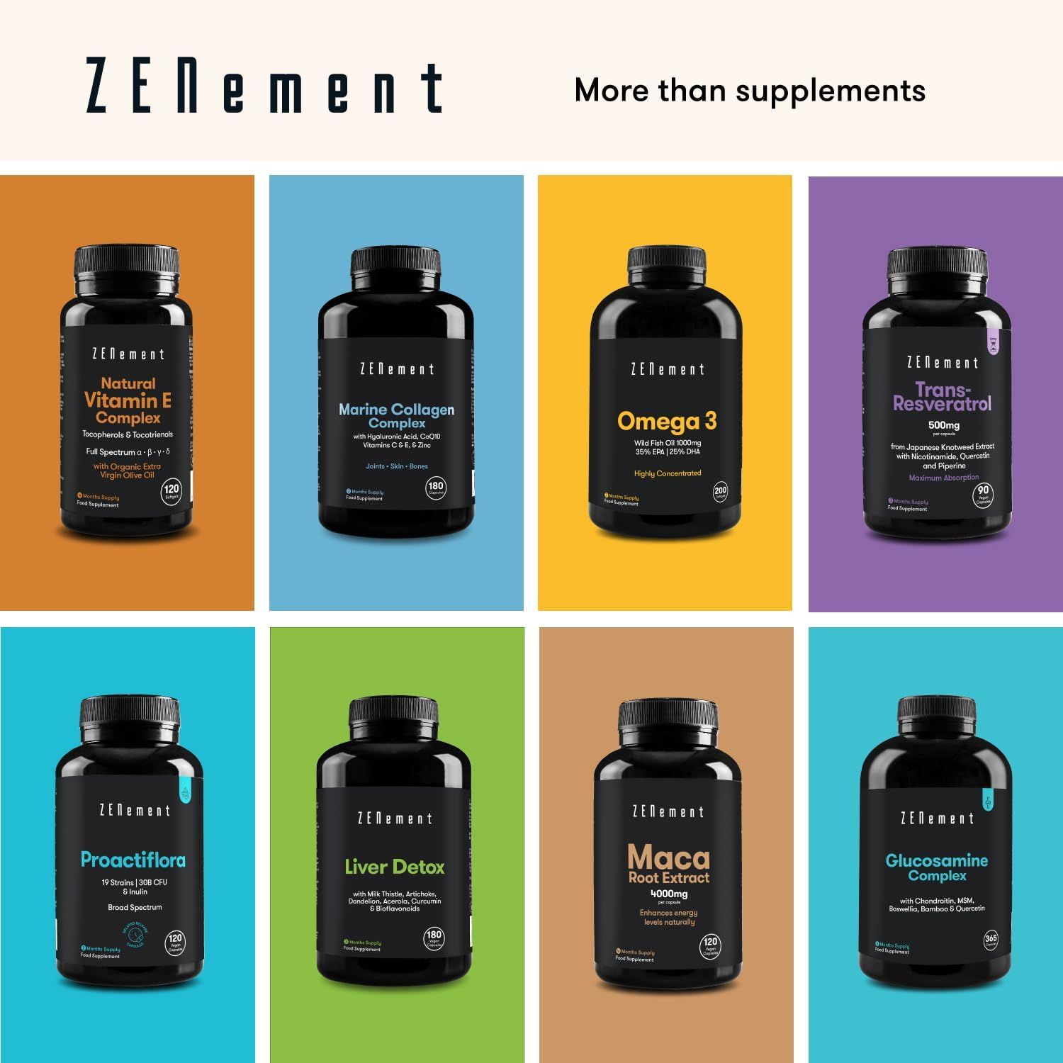 Otto flaconi di integratori alimentari. Marchio: Zenement. Prodotti: Natural Vitamin E, Marine Collagen, Omega 3, Trans-Resveratrol, Proactiflora, Liver Detox, Maca, Glucosamine Complex.