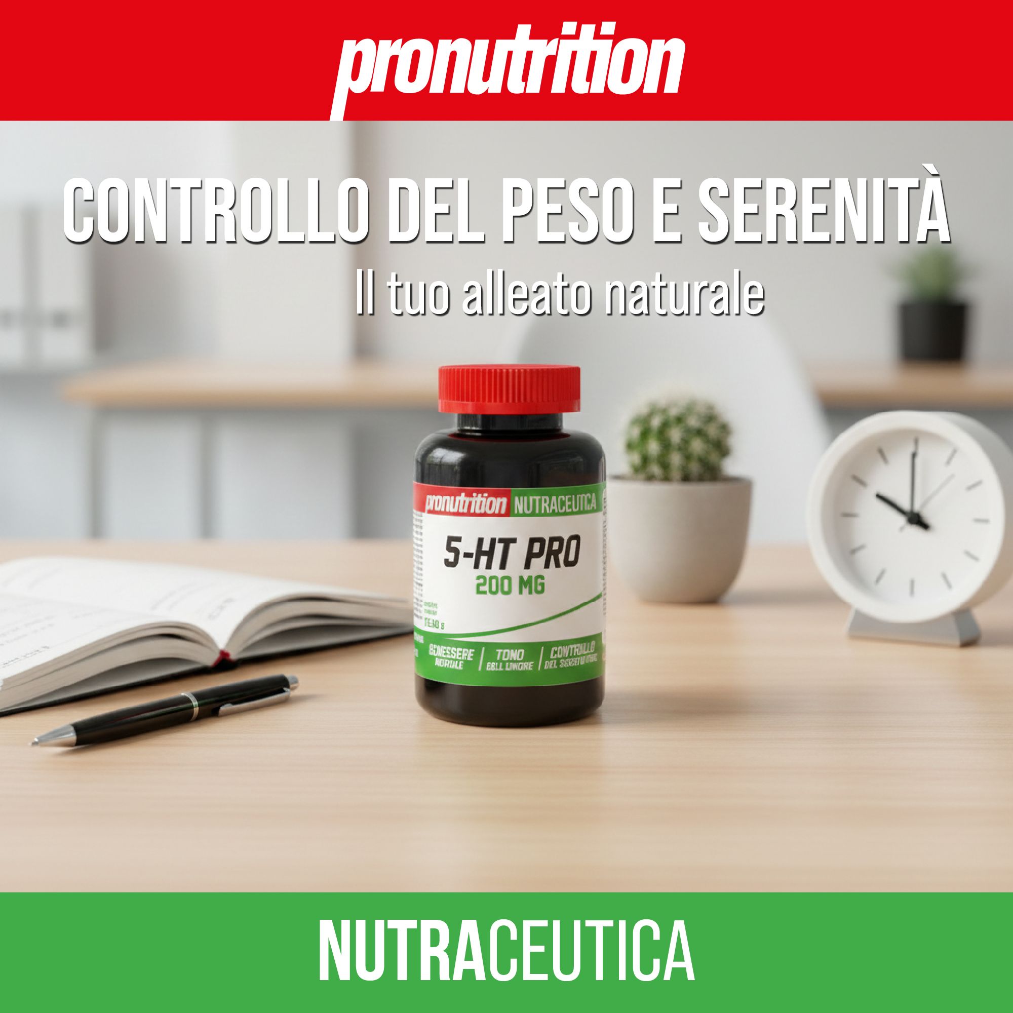 Flacone marrone con tappo rosso. Scritta: 5-HT PRO 200 MG. Testo: CONTROLLO DEL PESO E SERENITÀ. Su un tavolo con oggetti da ufficio.