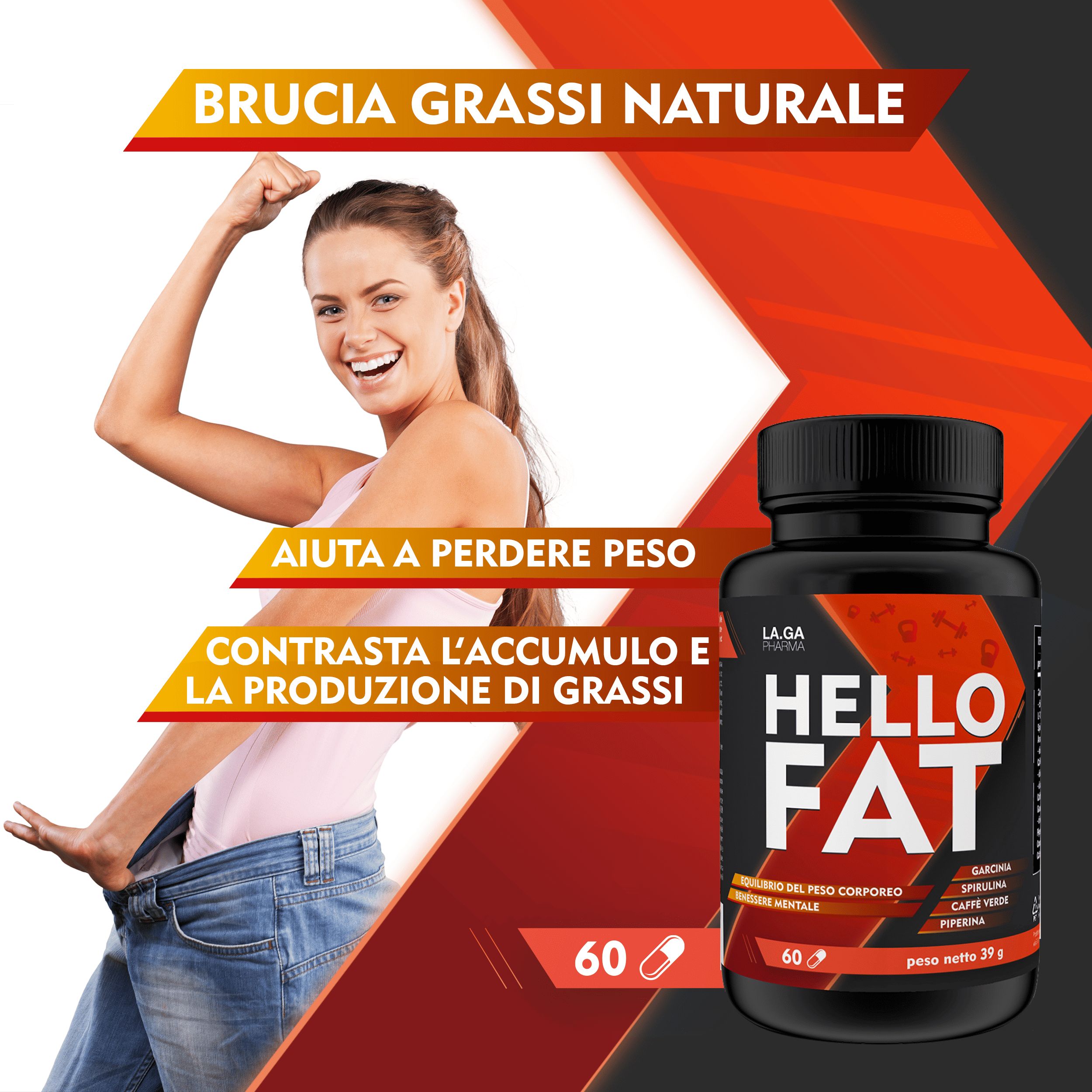 LA.GA Hello Fat Brucia Grassi