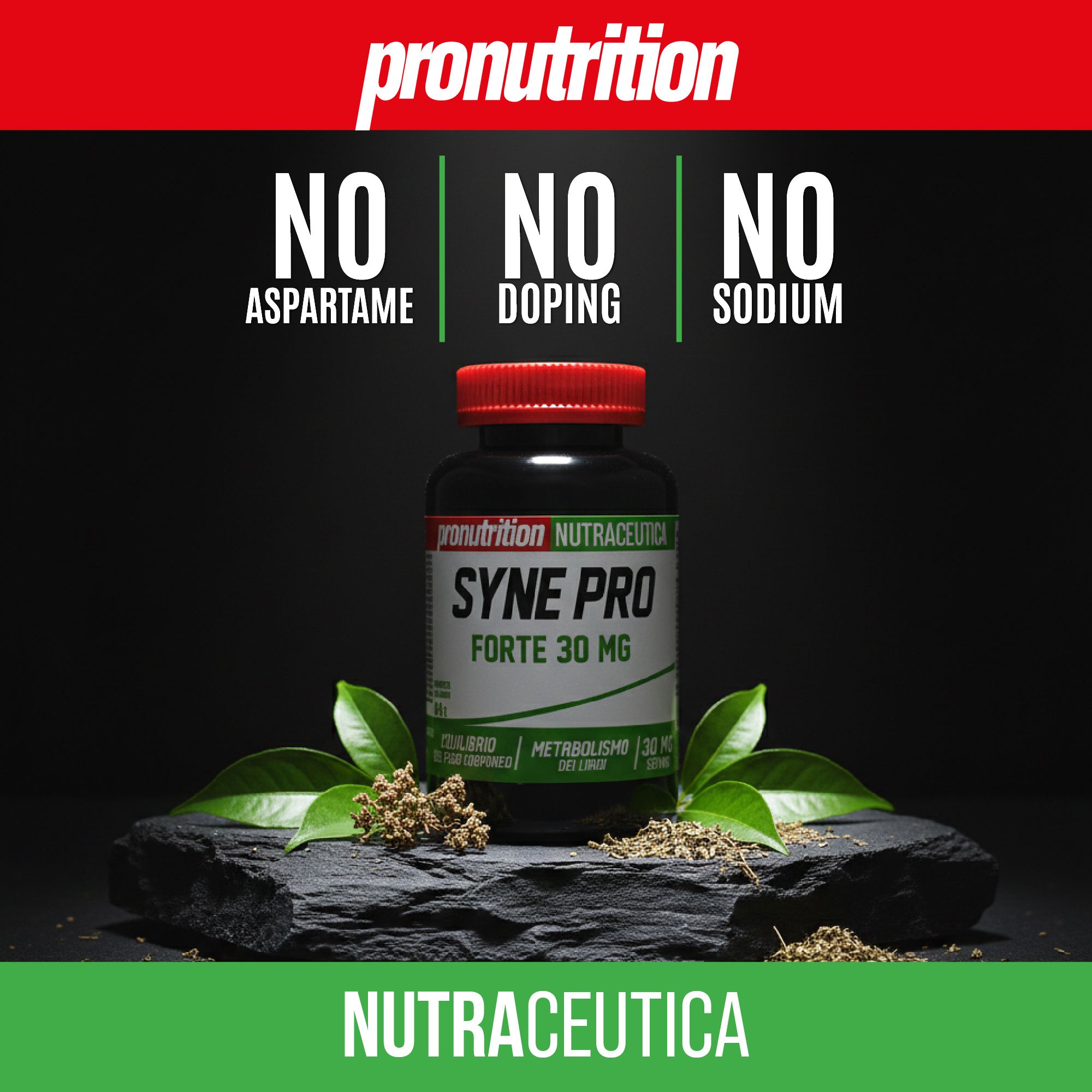 Flacone nero, tappo rosso. Testo: SYNE PRO FORTE 30 MG. Scritta: NUTRAZEUTICA. Su pietra, foglie.