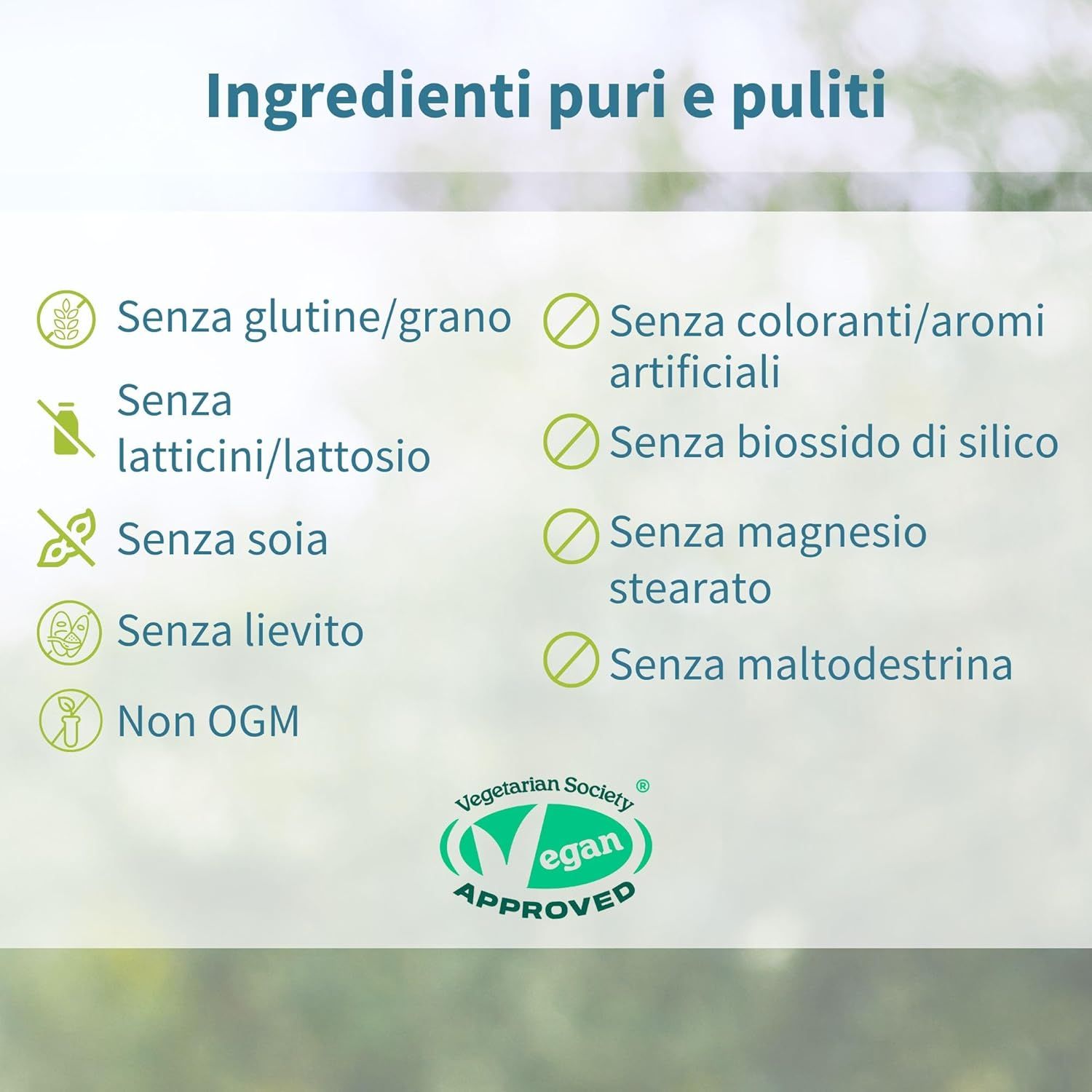 Testo: Ingredienti puri e puliti. Senza glutine/grano, senza lattosio, senza soia, senza lievito, senza OGM.