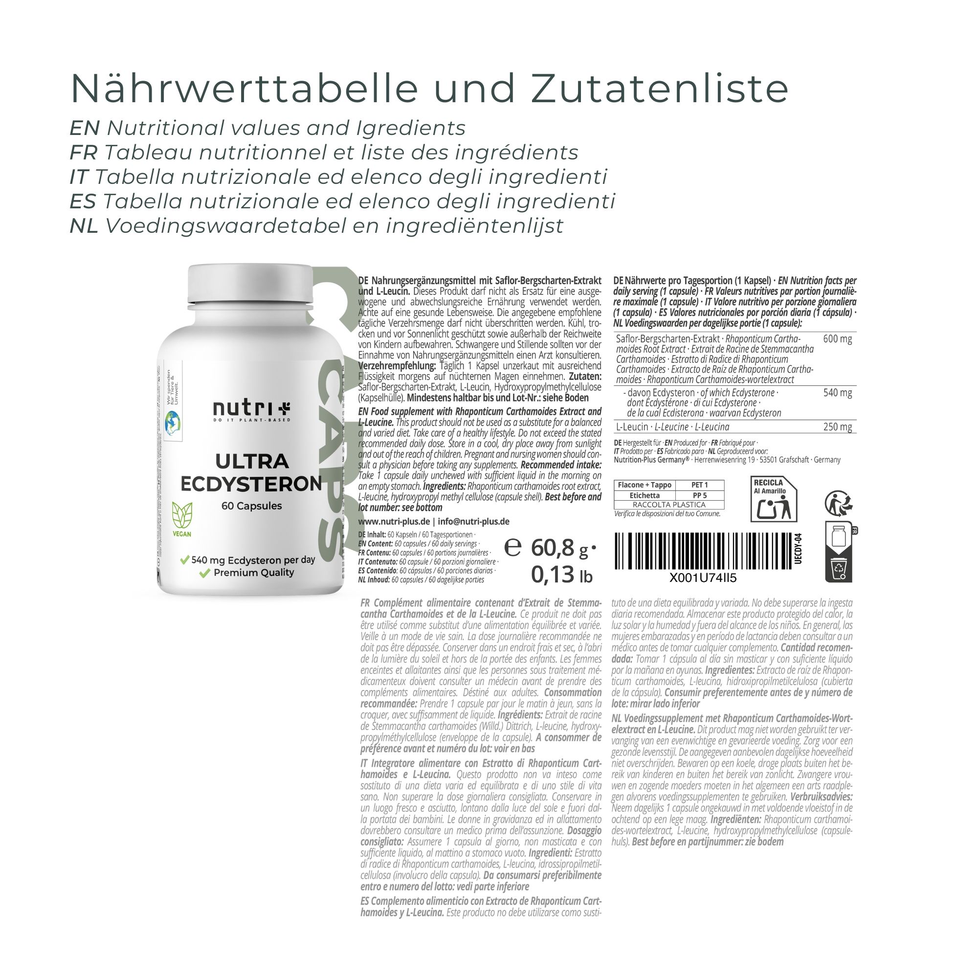 Tabella nutrizionale ed elenco degli ingredienti. Flacone con capsule. Testo: Ultra Ecdysteron, 60 capsule. 540 mg Ecdysteron al giorno. Qualità premium. e 60,8 g, 0,13 lb.