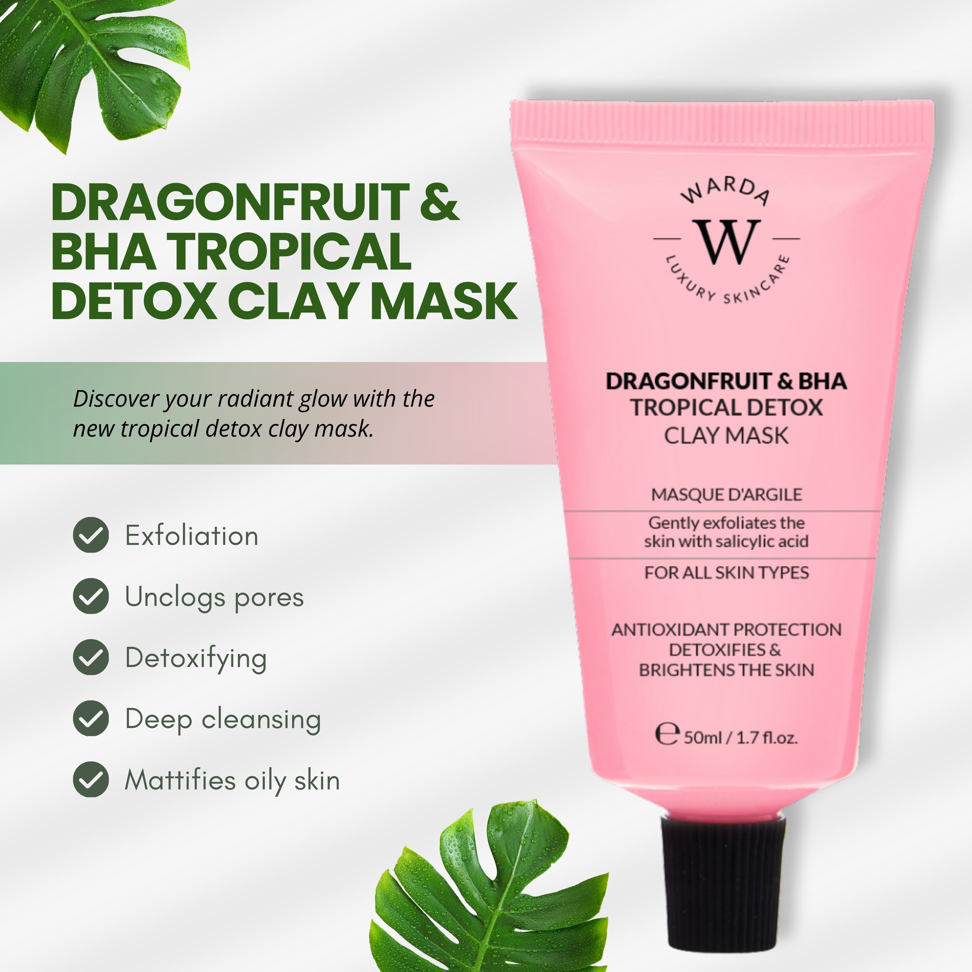 Tubo rosa con tappo nero. Scritta: Dragonfruit & BHA Tropical Detox Clay Mask. 50ml. Foglie sullo sfondo.