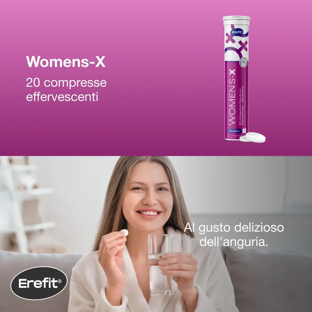 Donna tiene compressa e bicchiere d'acqua. Tubo "WOMENS-X" accanto. Testo: "Al gusto delizioso dell'anguria".