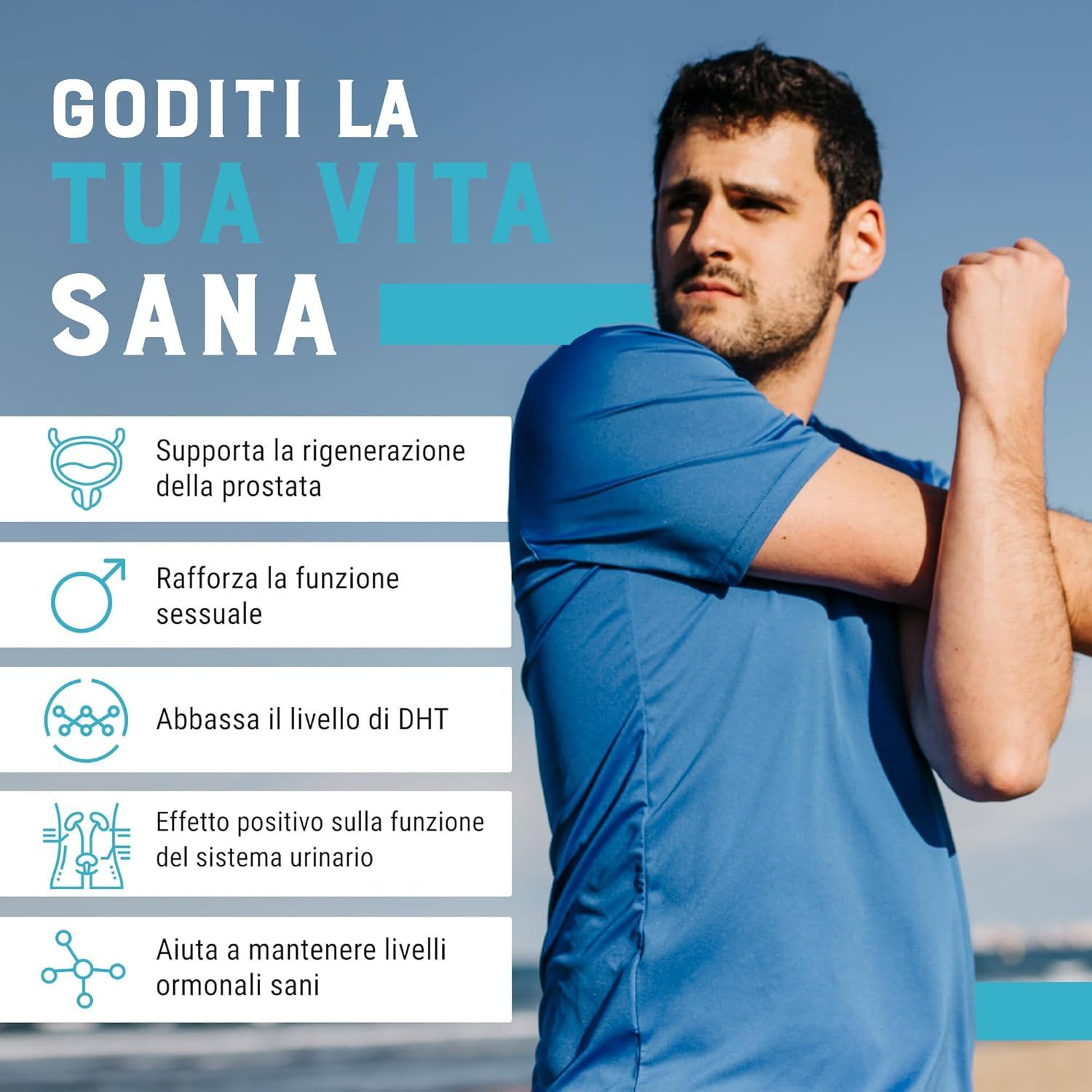 Uomo in maglietta blu che si allunga. Testo: Supporta la rigenerazione della prostata, rafforza la funzione sessuale, abbassa il livello di DHT.