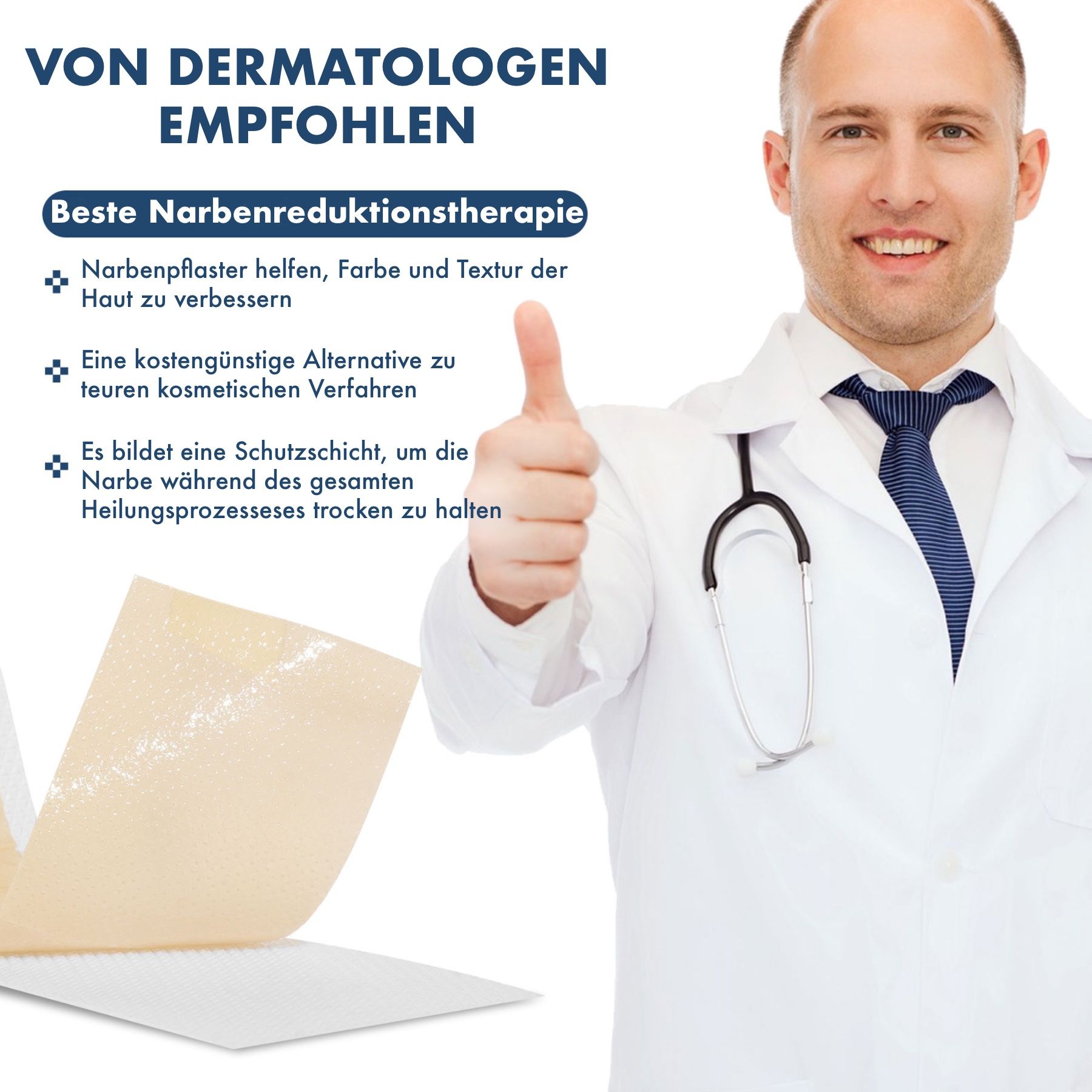 Medico con pollice in su. Testo: Raccomandato dai dermatologi. Terapia di riduzione delle cicatrici. I cerotti aiutano a migliorare il colore e la consistenza.