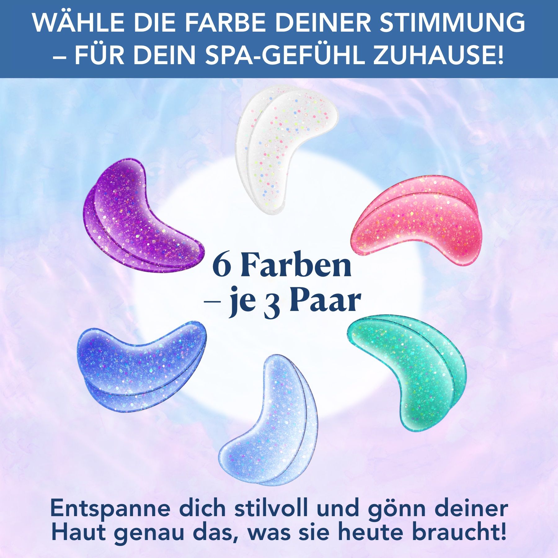 Sei patch per occhi in diversi colori. Testo: SCEGLI IL COLORE DEL TUO UMORE - PER LA TUA SENSAZIONE SPA A CASA!