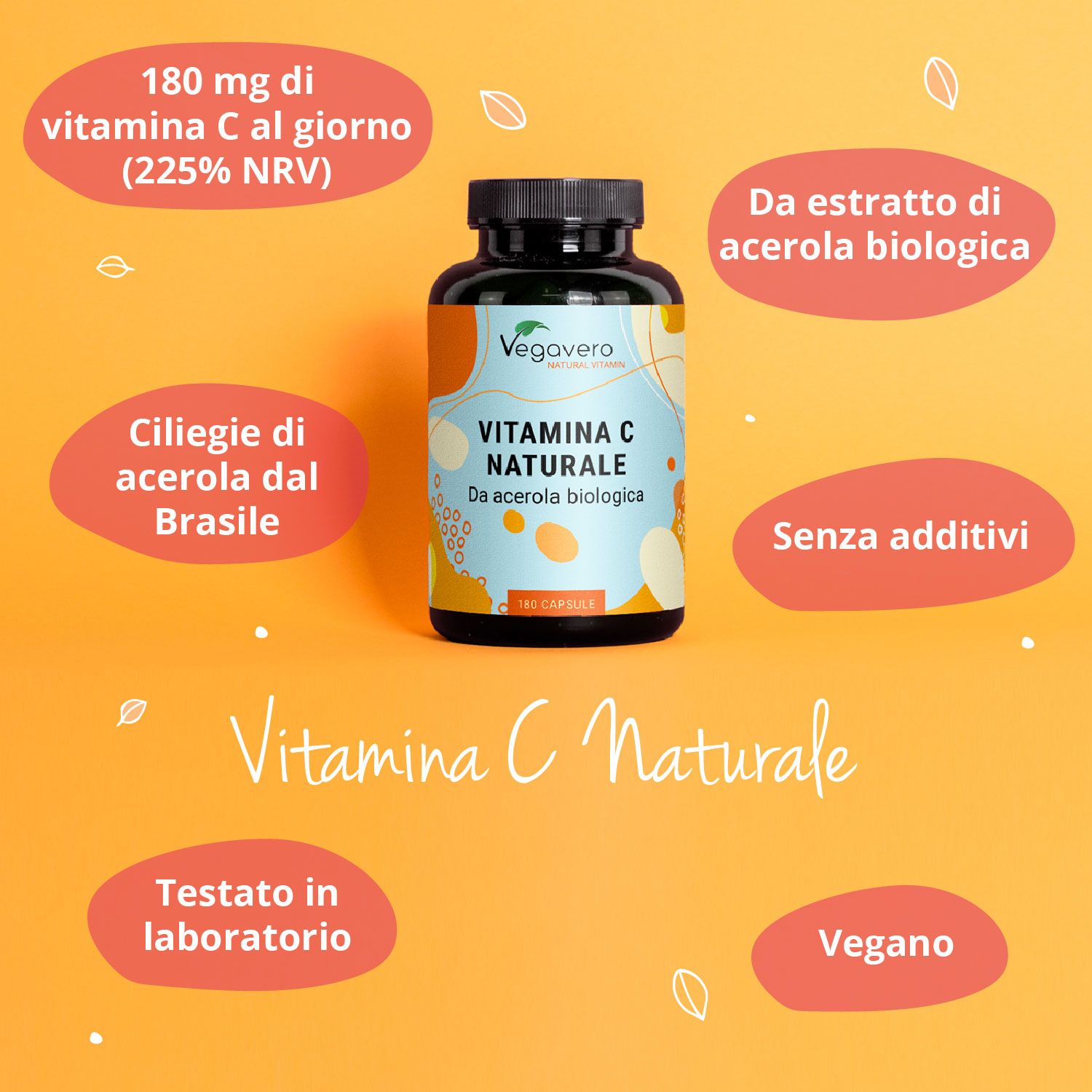 Flacone di vitamina C. Scritta: VITAMINA C NATURALE. Da estratto di acerola biologica, Senza additivi, Vegano. 180 capsule.