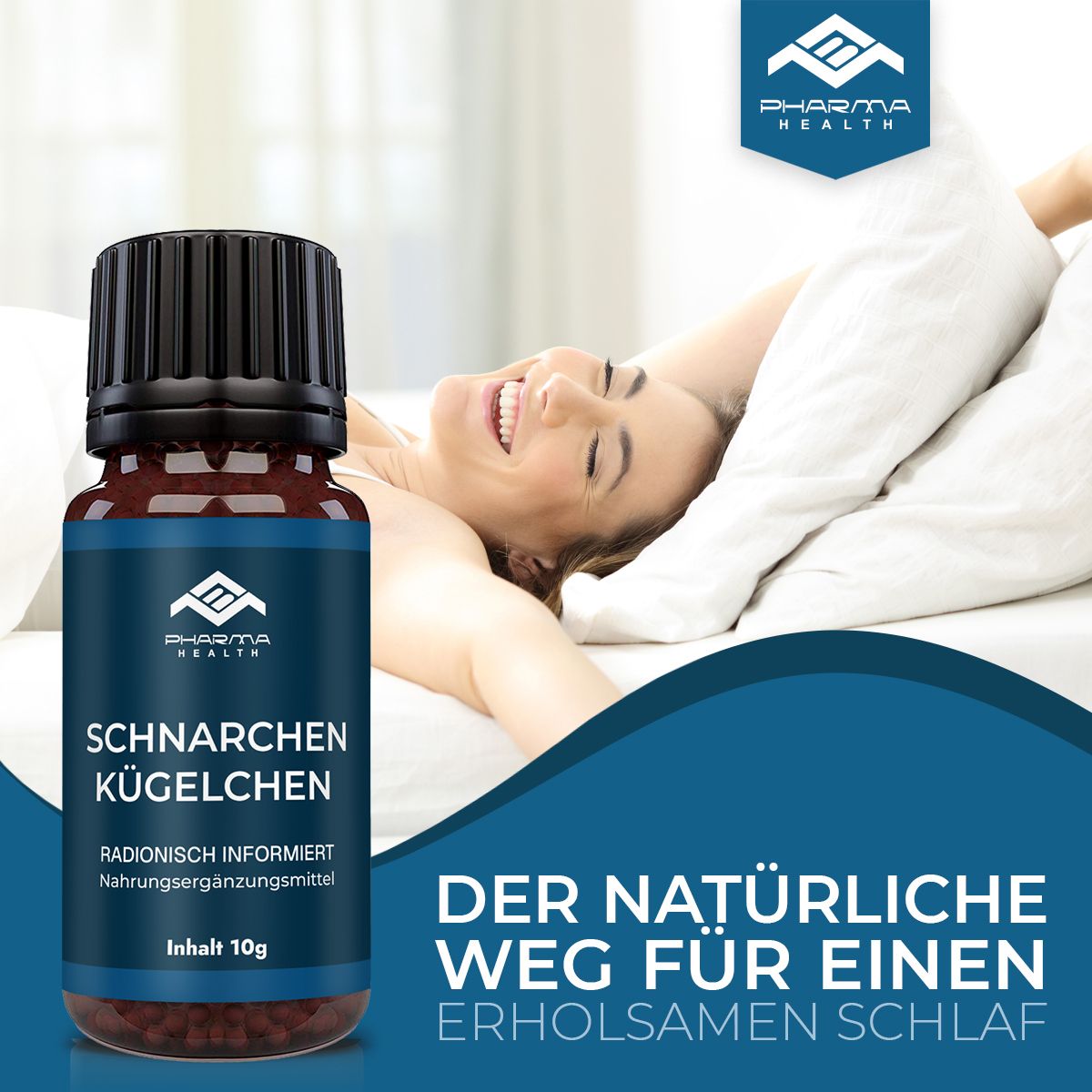 Donna sorridente a letto. Flacone con scritta: Pharma Health, Schnarchen Kügelchen. Testo: Il modo naturale per un sonno riposante.