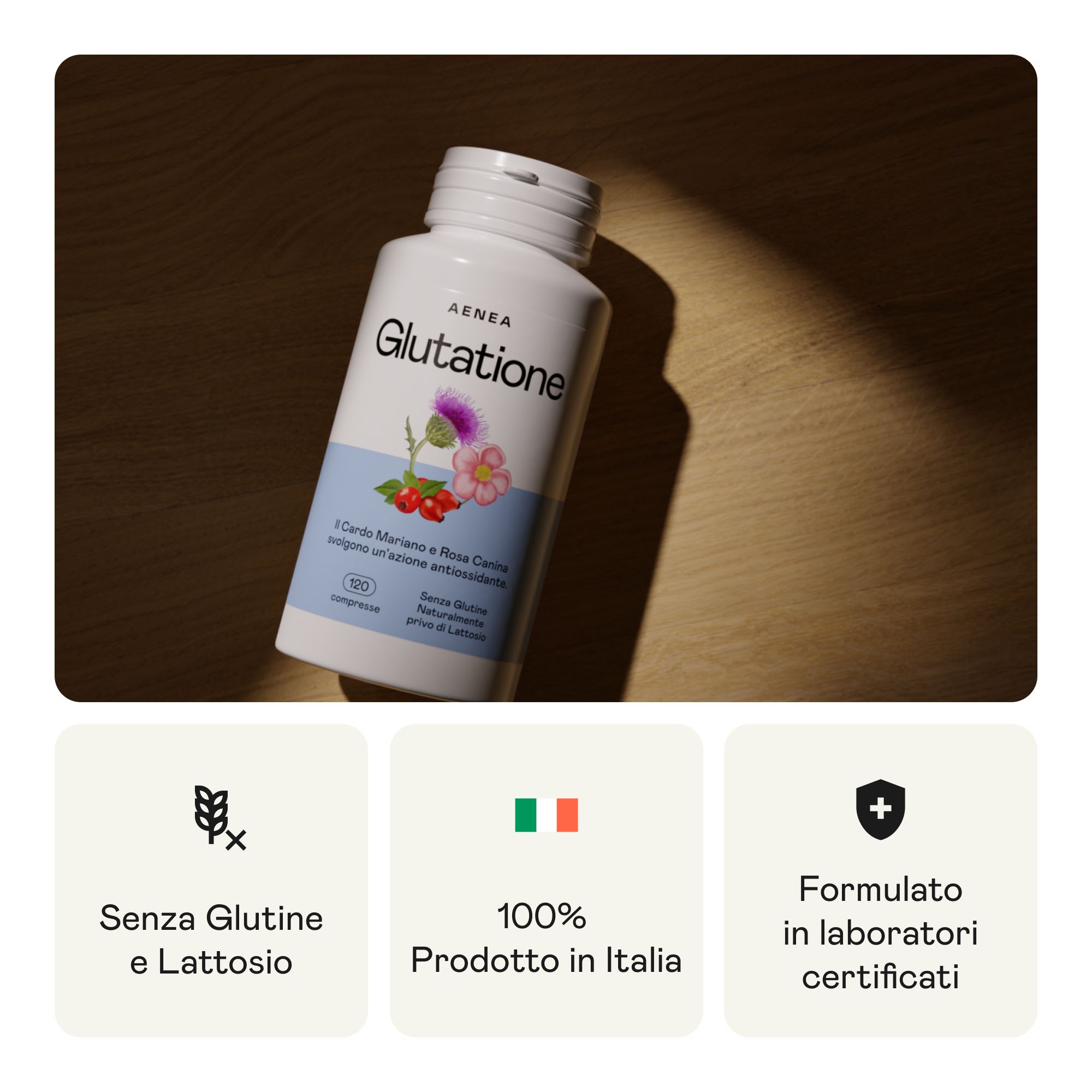 Flacone di compresse Aenea Glutatione. Senza glutine, senza lattosio. Prodotto in Italia. Laboratorio certificato.