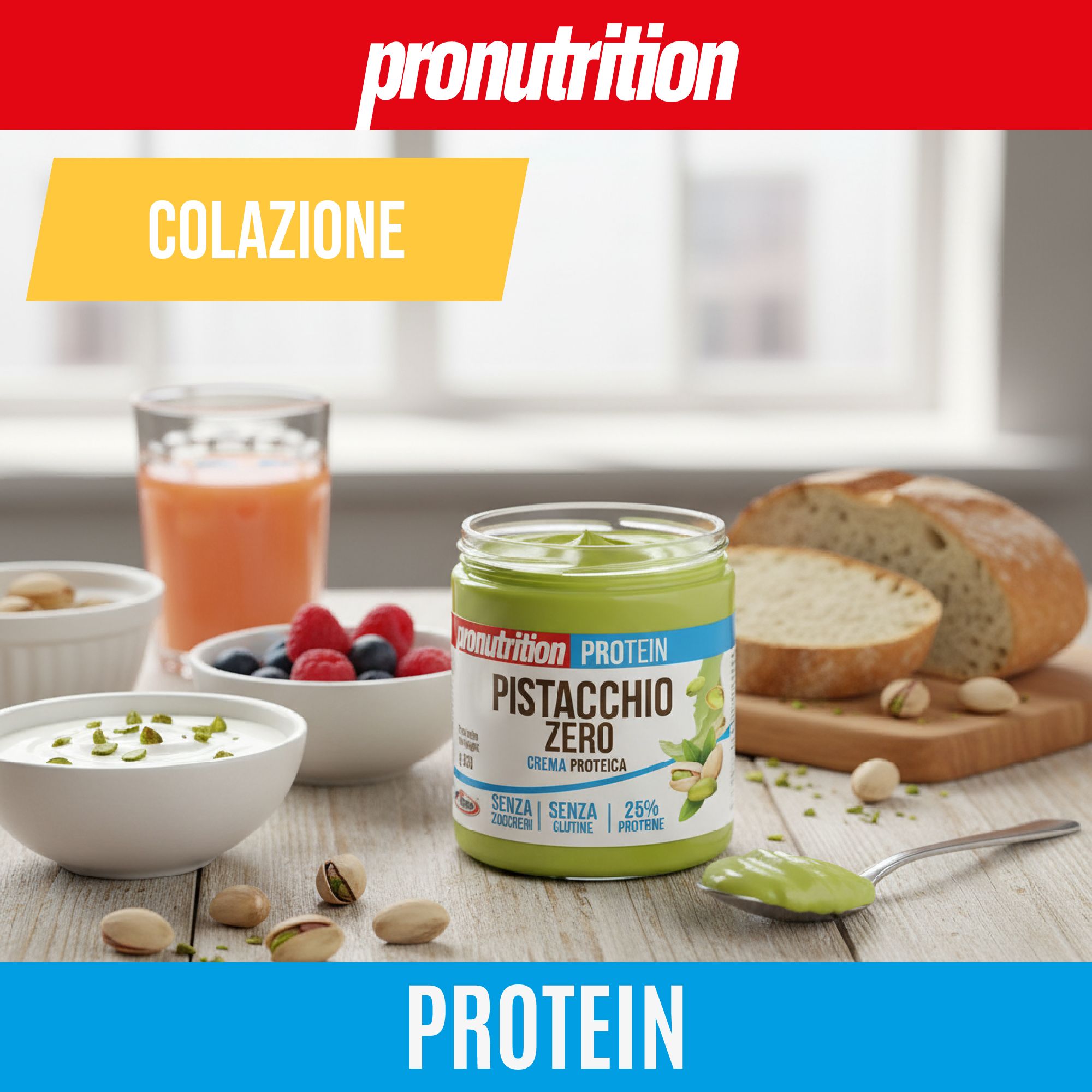 Vaso di crema Pistacchio Zero, pane, yogurt, frutti di bosco e succo. Testo: Pronutrition, Protein, Pistacchio Zero, senza glutine.
