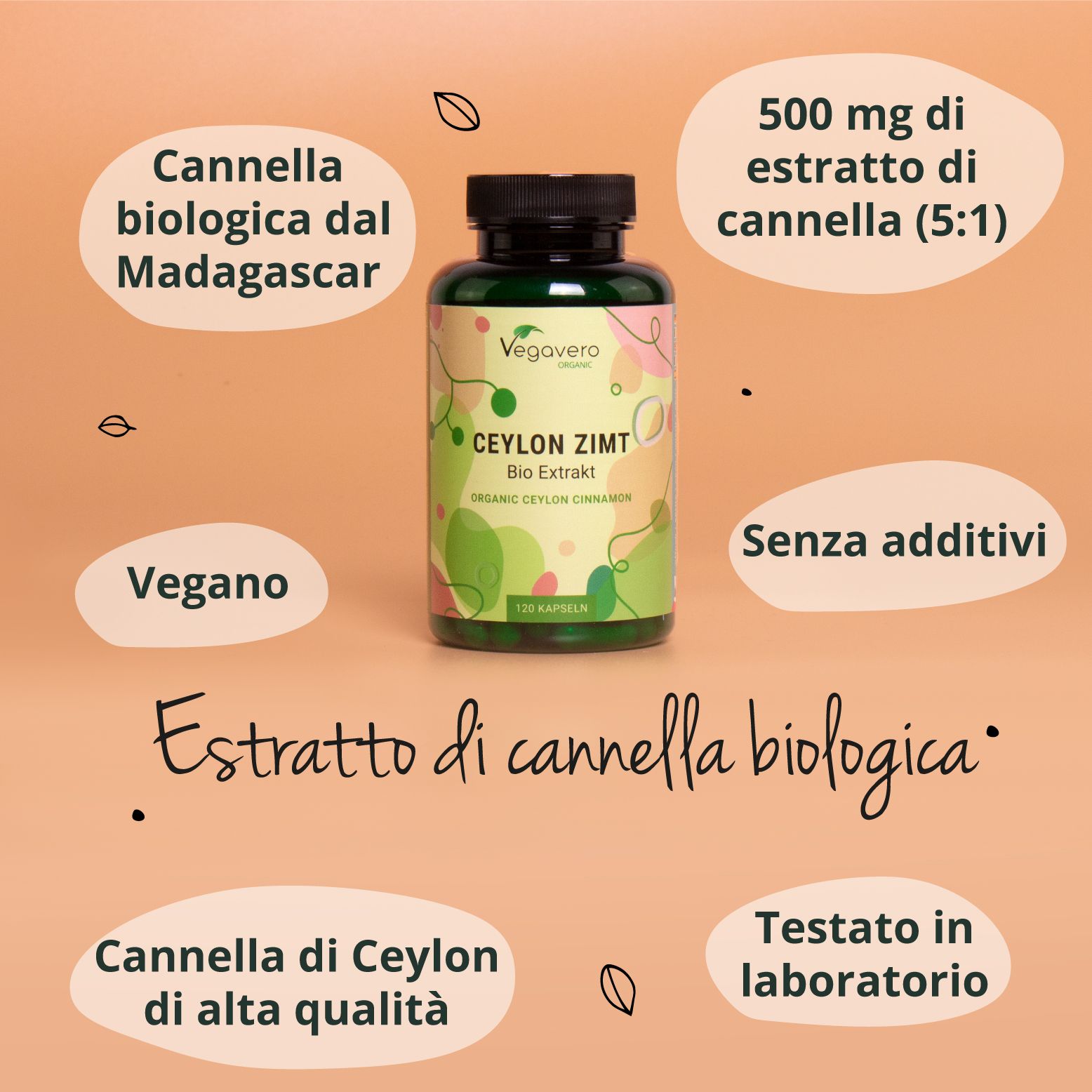 Flacone del prodotto con testo. Scritta: Ceylon Zimt Extrakt. Marchio: Vegavaro. Testo: Cannella biologica dal Madagascar, 500 mg estratto, vegano.