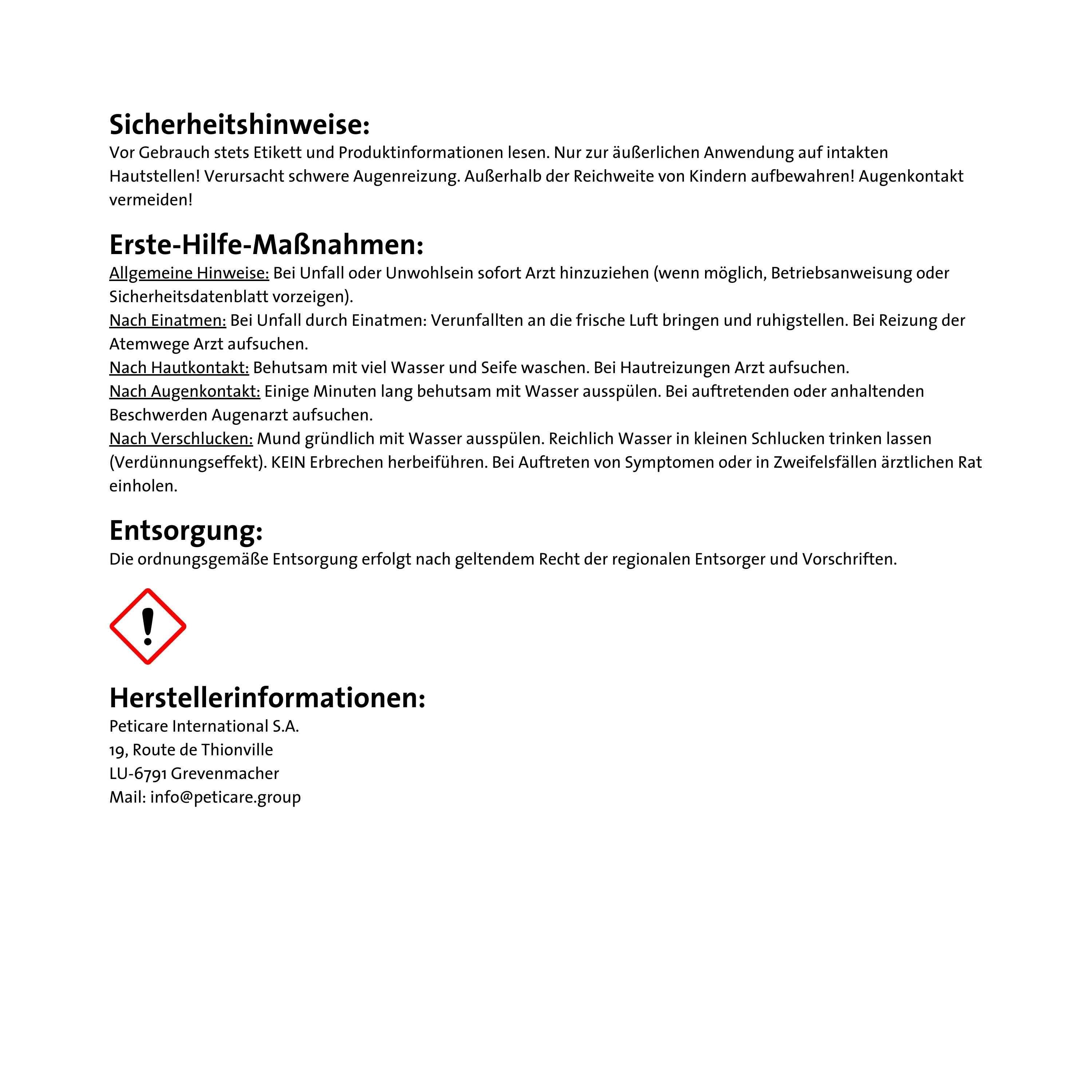 Istruzioni di sicurezza e di primo soccorso. Informazioni sul produttore: Peticare International S.A., 19, Route de Thionville, L-6979 Grevenmacher.