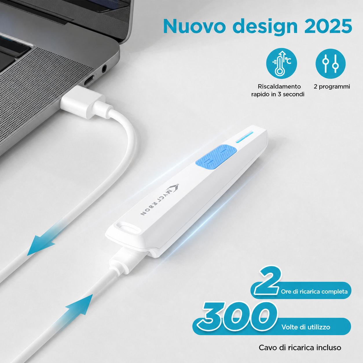 Dispositivo bianco con pulsante blu, collegato a un laptop. Testo: Nuovo design 2025, riscaldamento rapido 3s, 2 velocità.