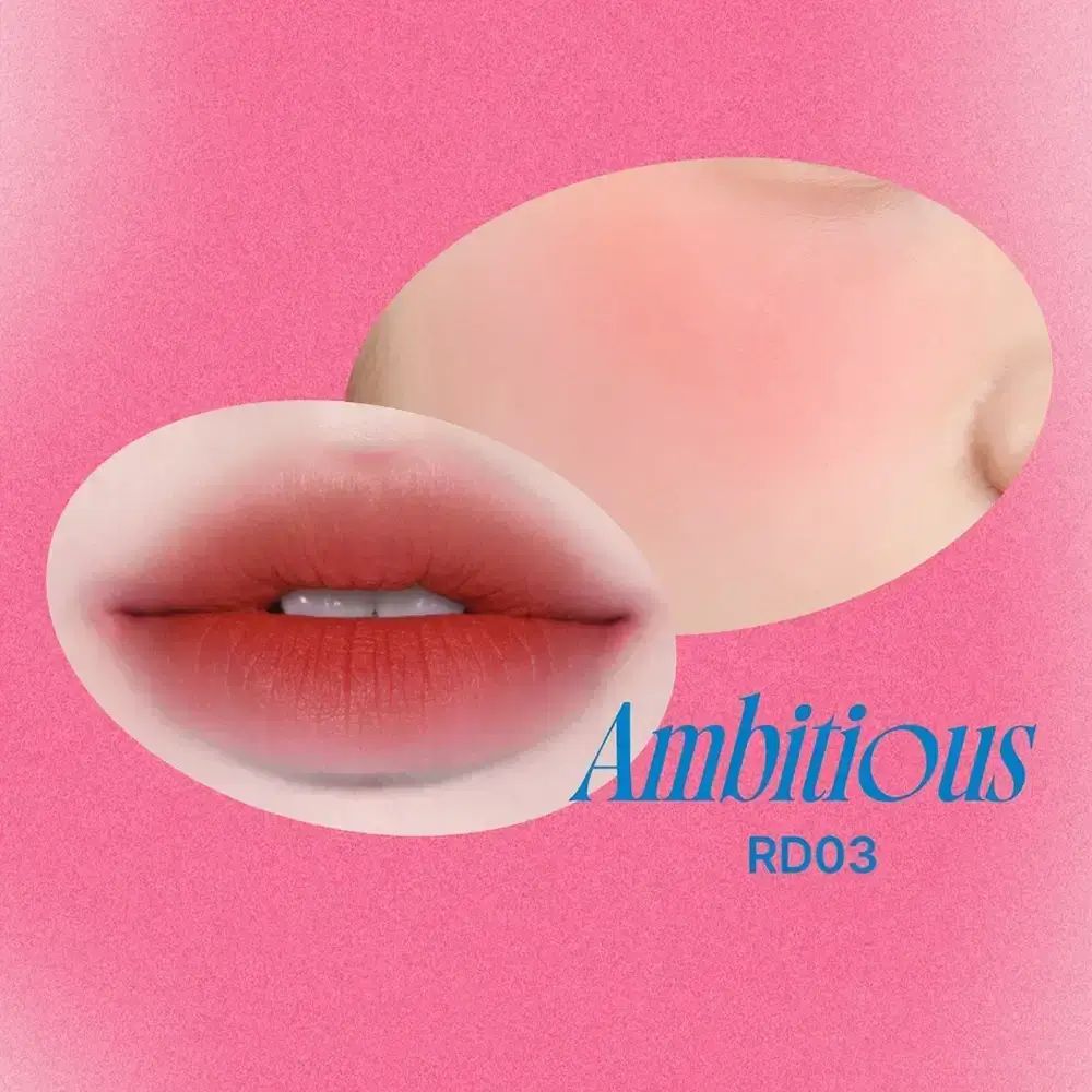 Labbra e guancia rosse. Testo: Ambitious RD03. Su sfondo rosa.