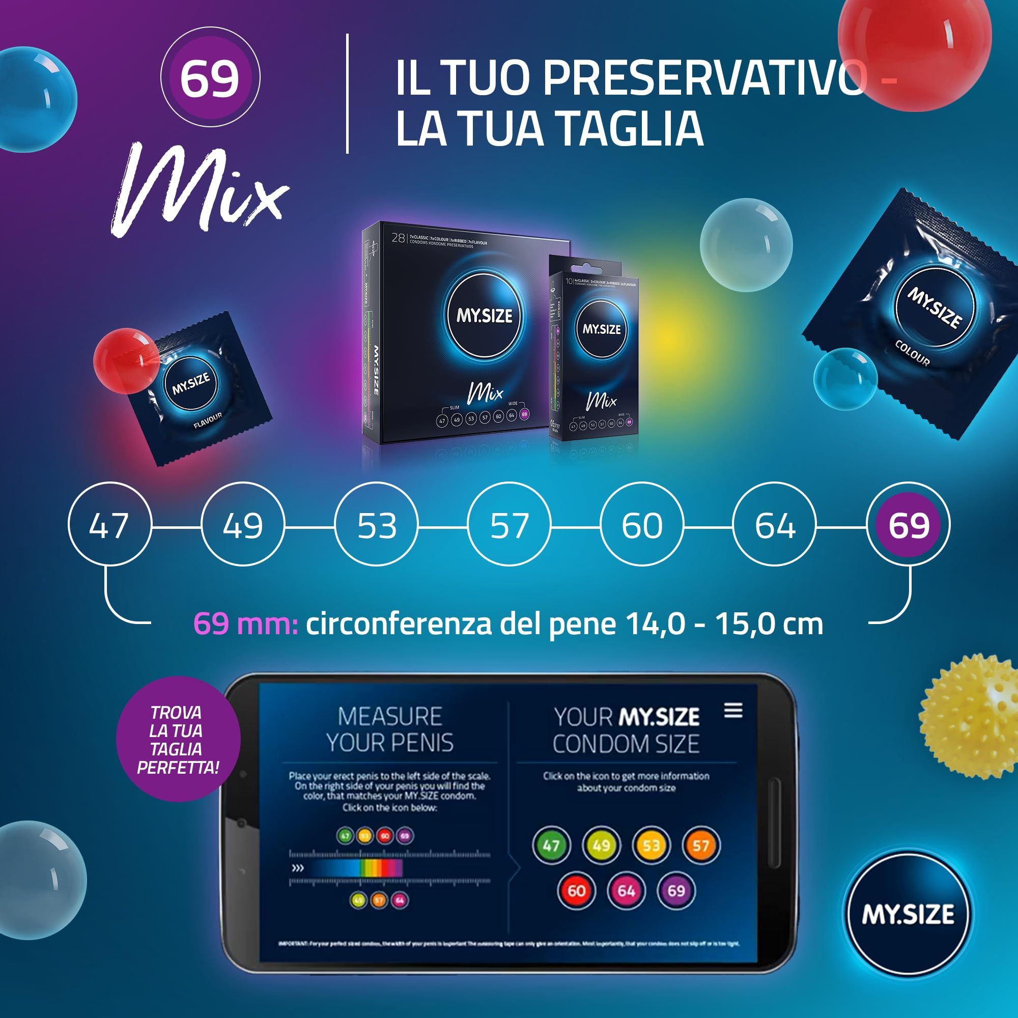 My.Size 69mm MIX: 7 taglie, 4 varianti. Misura la tua taglia per una vestibilità perfetta.