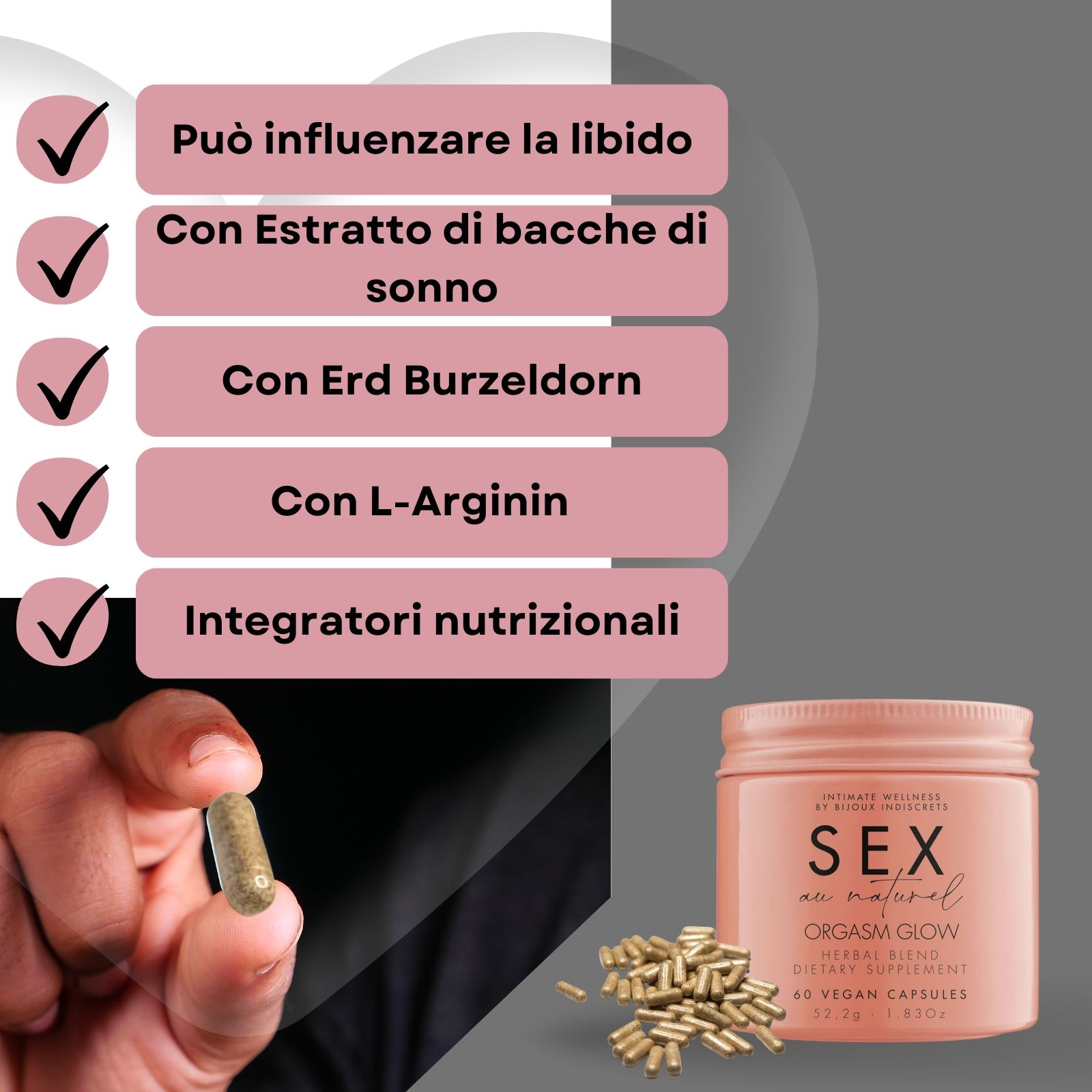Persona tiene capsula. Barattolo e scatola SEX au naturel ORGASM GLOW. 60 capsule vegane.