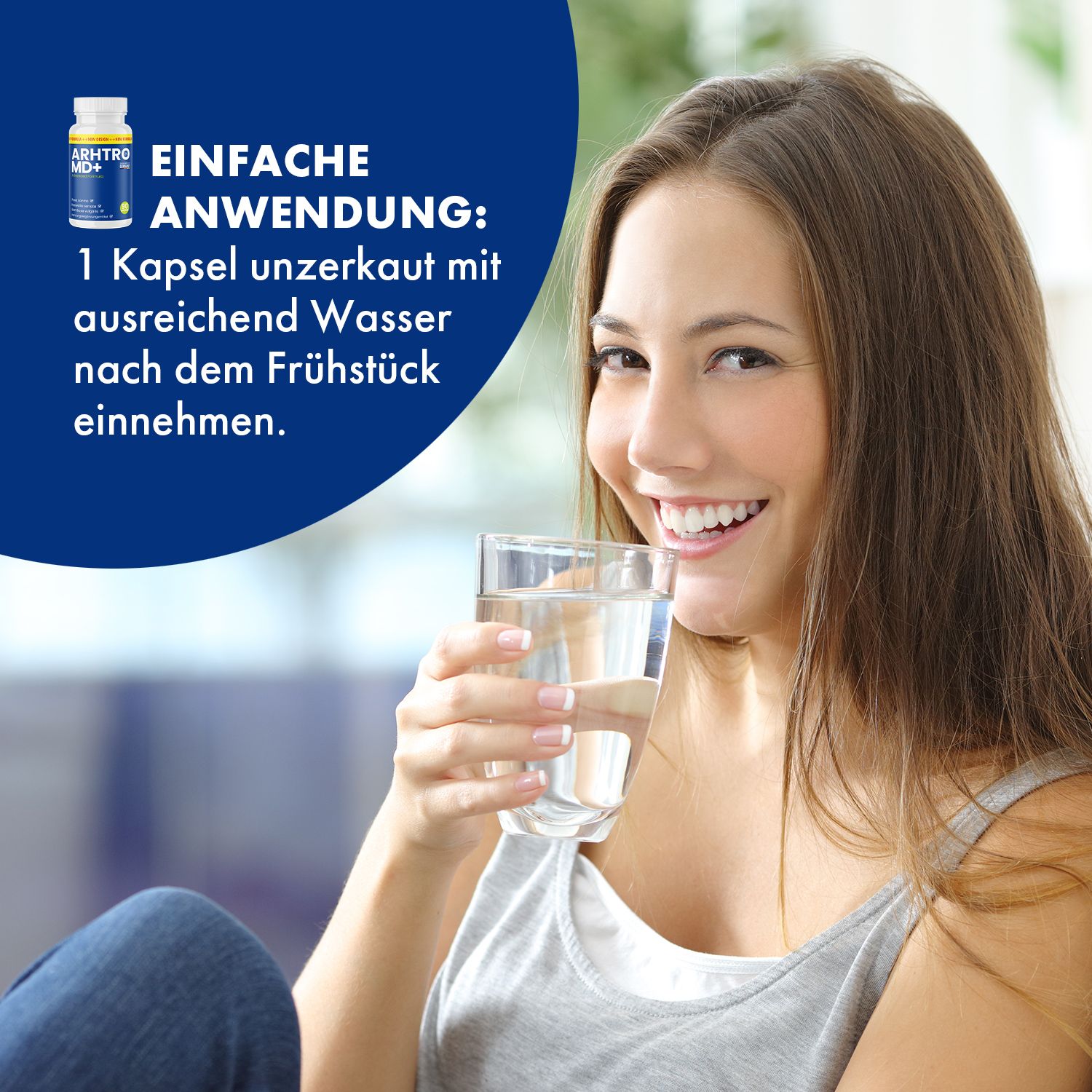 Donna che beve acqua. Testo: FACILE DA USARE: Assumere 1 capsula intera con acqua a sufficienza dopo la colazione. Piccola immagine: Flacone di capsule ARHTRO MD+.